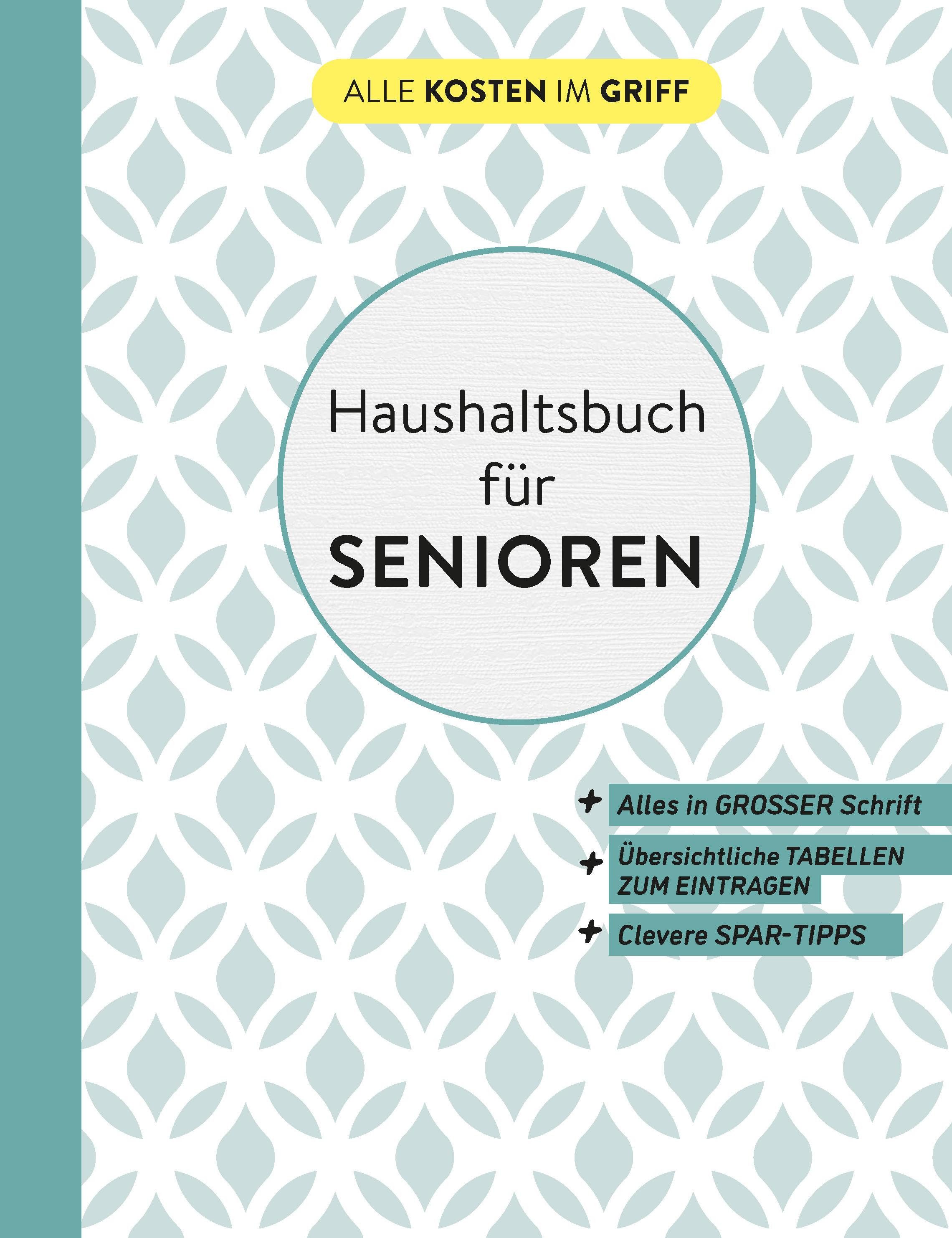 Notizbuch Haushaltsbuch für Senioren, In großer Schrift
