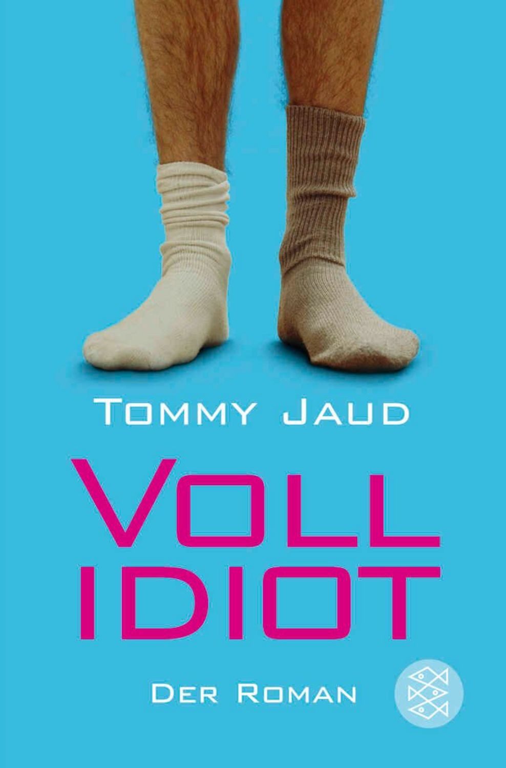 Vollidiot / Tommy Jaud