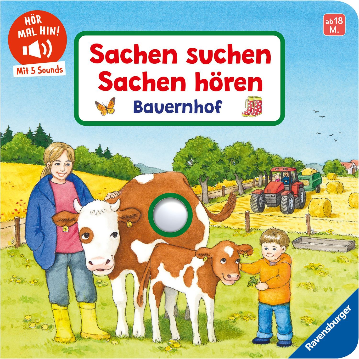 Hör mal hin - Sachen suchen, Sachen hören: Bauernhof / Frauke Nahrgang