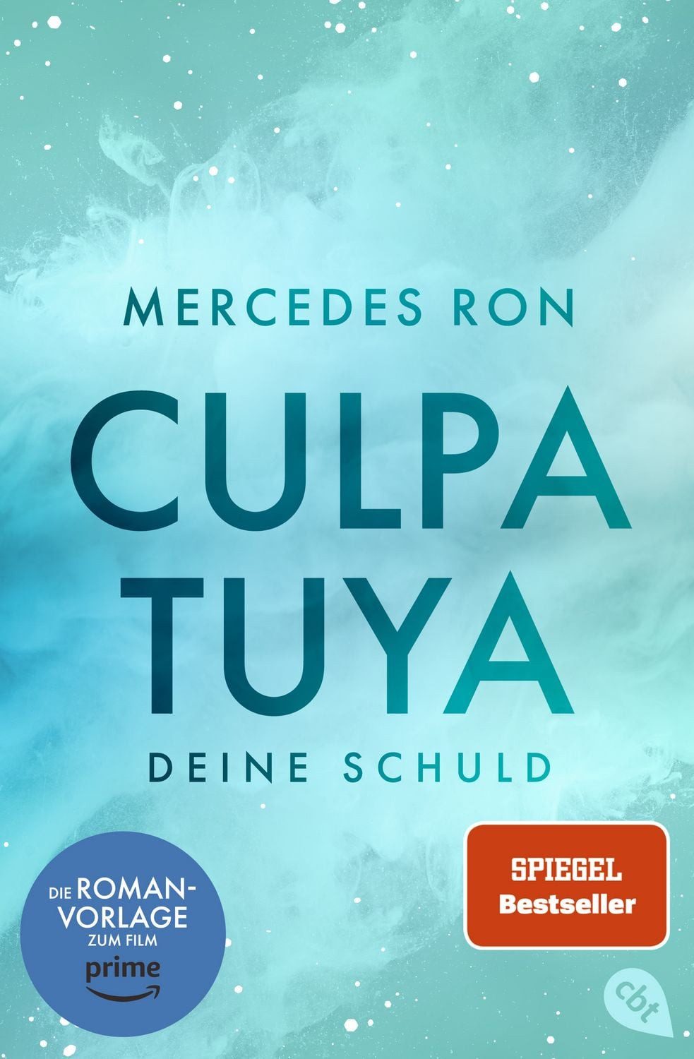 Culpa Tuya – Deine Schuld / Mercedes Ron