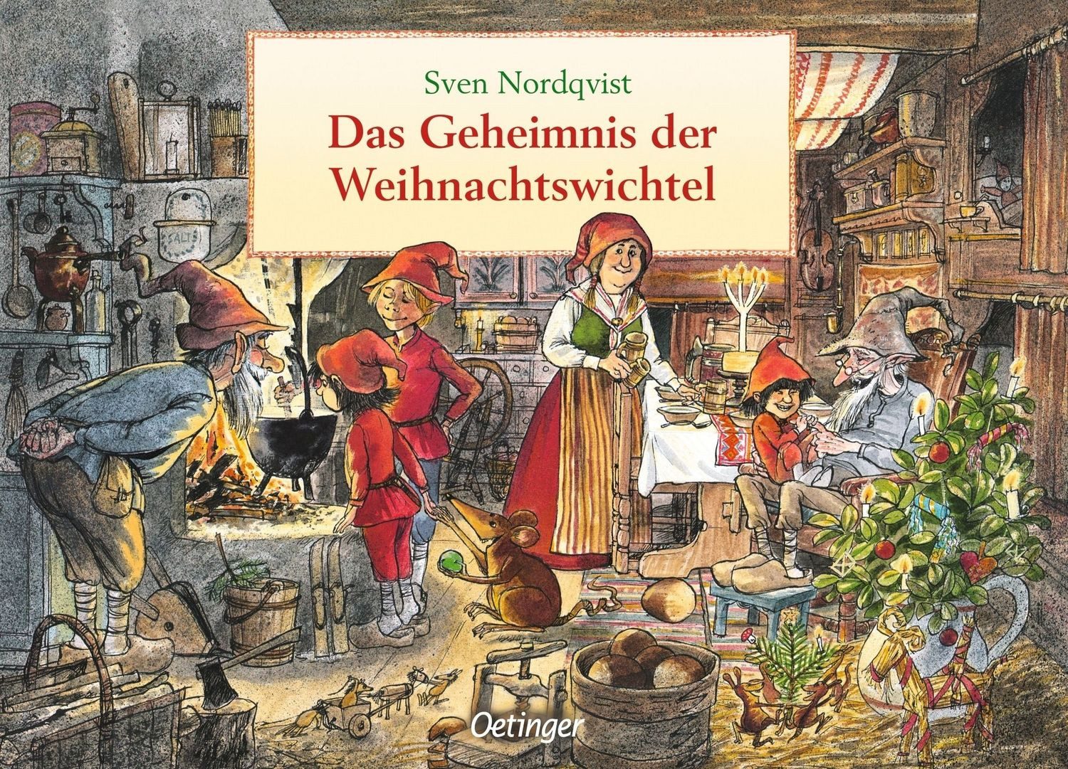 Das Geheimnis der Weihnachtswichtel / Sven Nordqvist