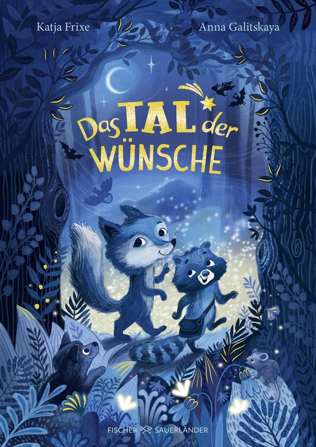 Das Tal der Wünsche / Katja Frixe