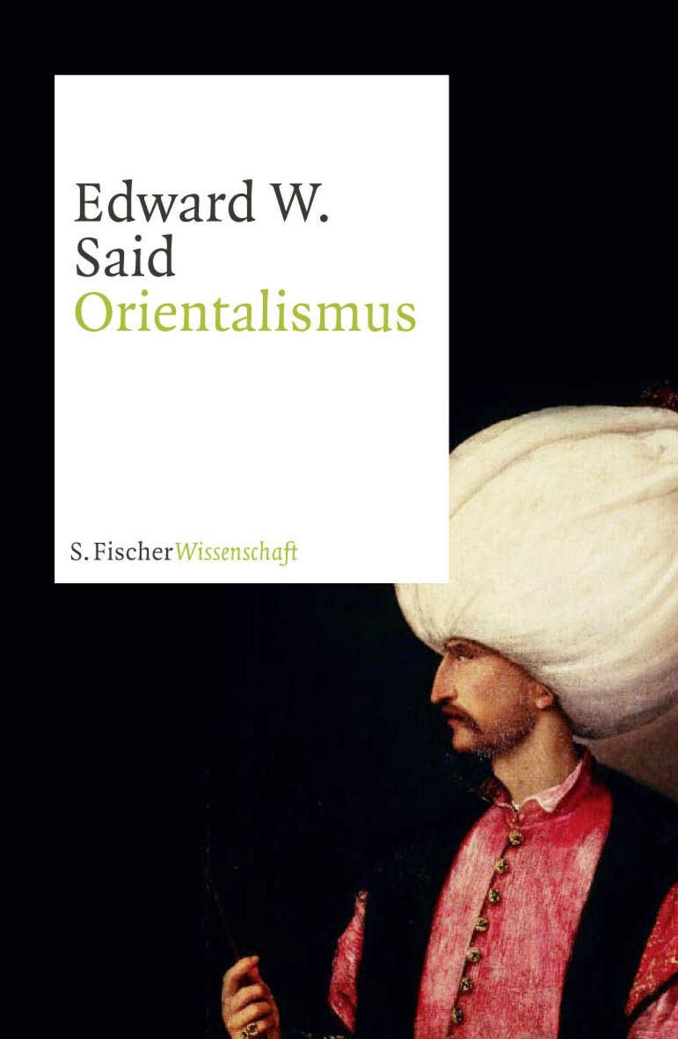Orientalismus / Edward W. Said