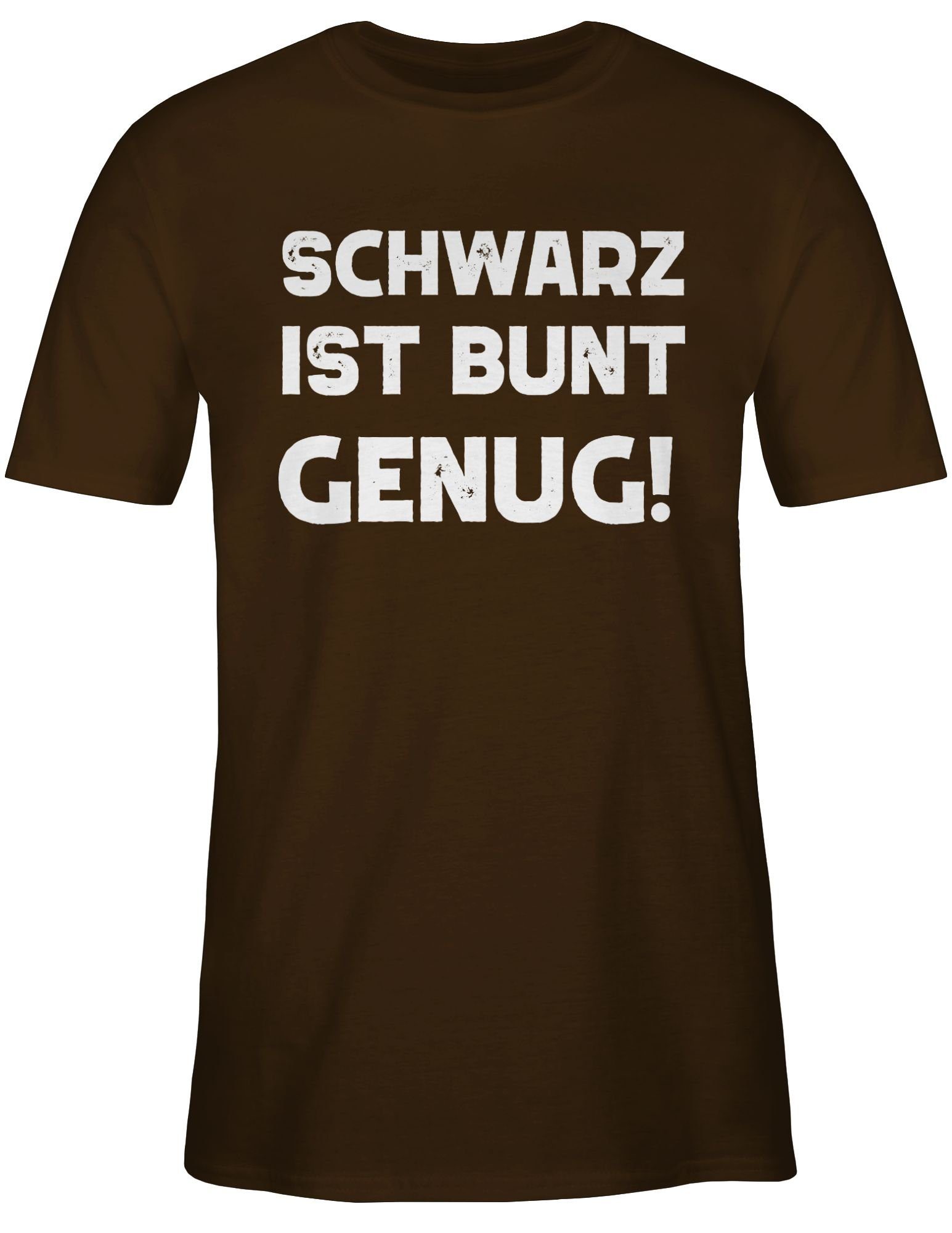 Spruch T-Shirt mit ist Statement Sprüche weiß Schwarz bunt Braun genug Shirtracer 3