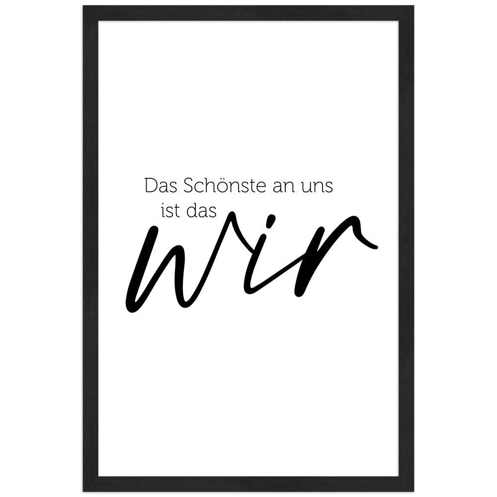 Mende Frames Bild mit Rahmen »Das Schönste ist das Wir«, Poster mit