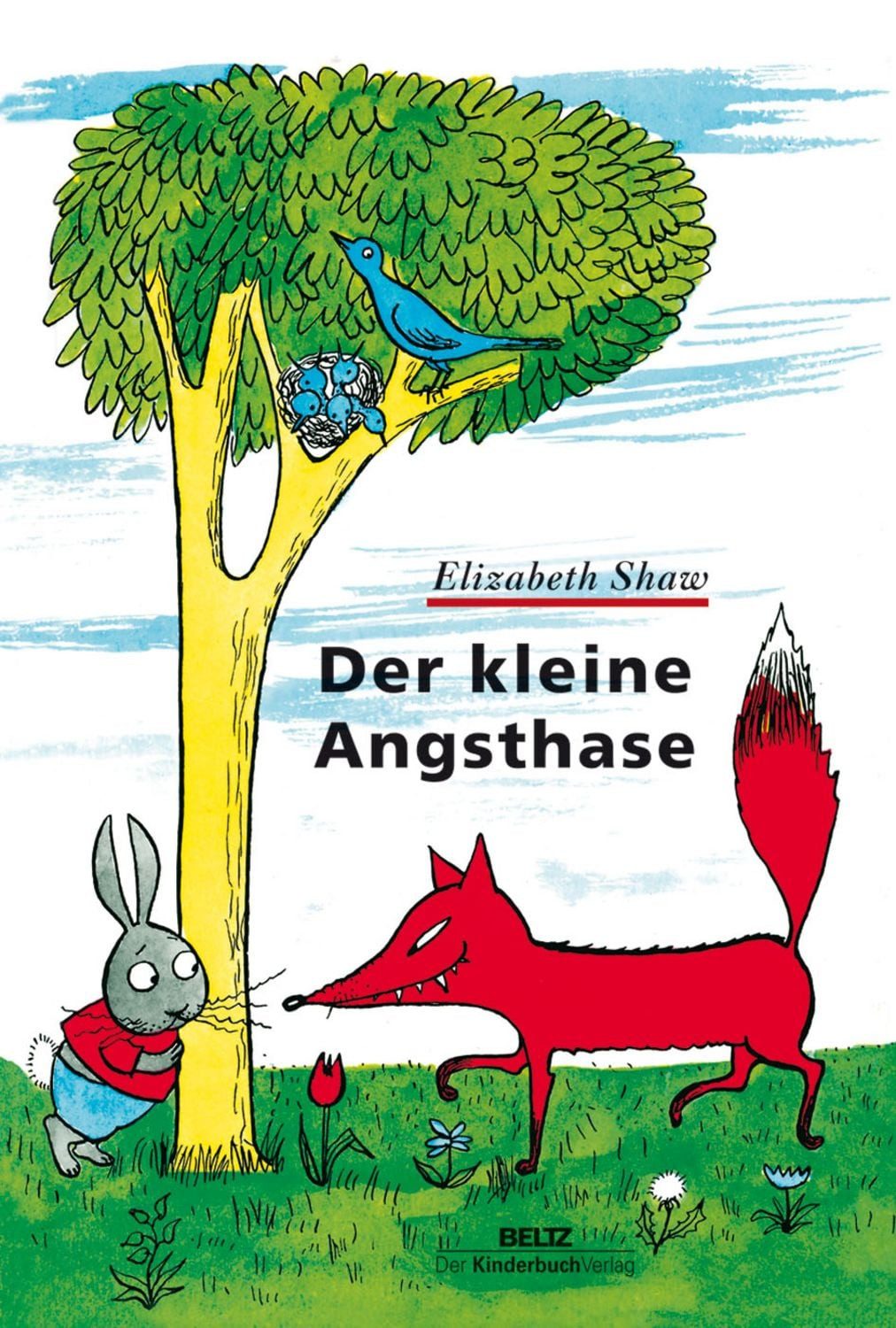 Der kleine Angsthase / Elizabeth Shaw