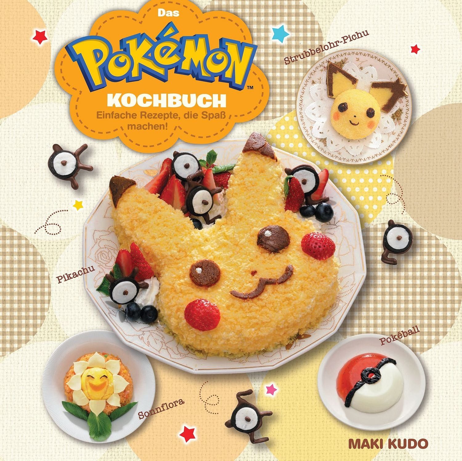 Das Pokémon Kochbuch: Einfache Rezepte, die Spaß machen! / Maki Kudo