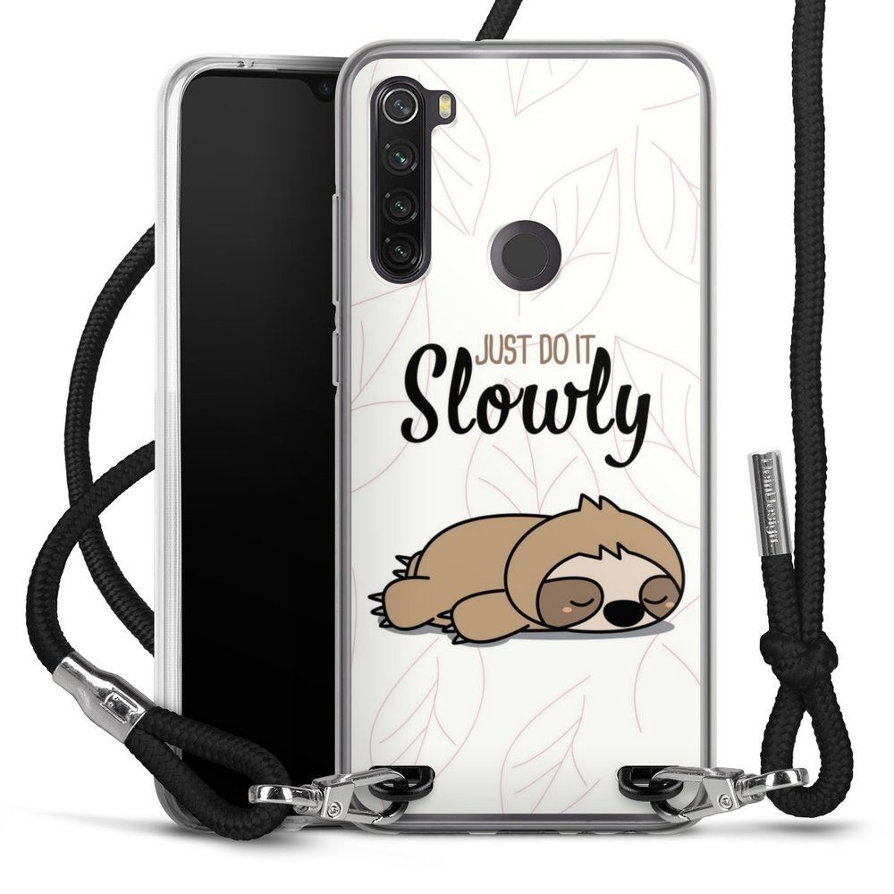 DeinDesign Handyhülle Tiere Faultier lazy sunday Just Do It Slowly Sloth, Xiaomi  Redmi Note 8T Handykette Hülle mit Band Case zum Umhängen