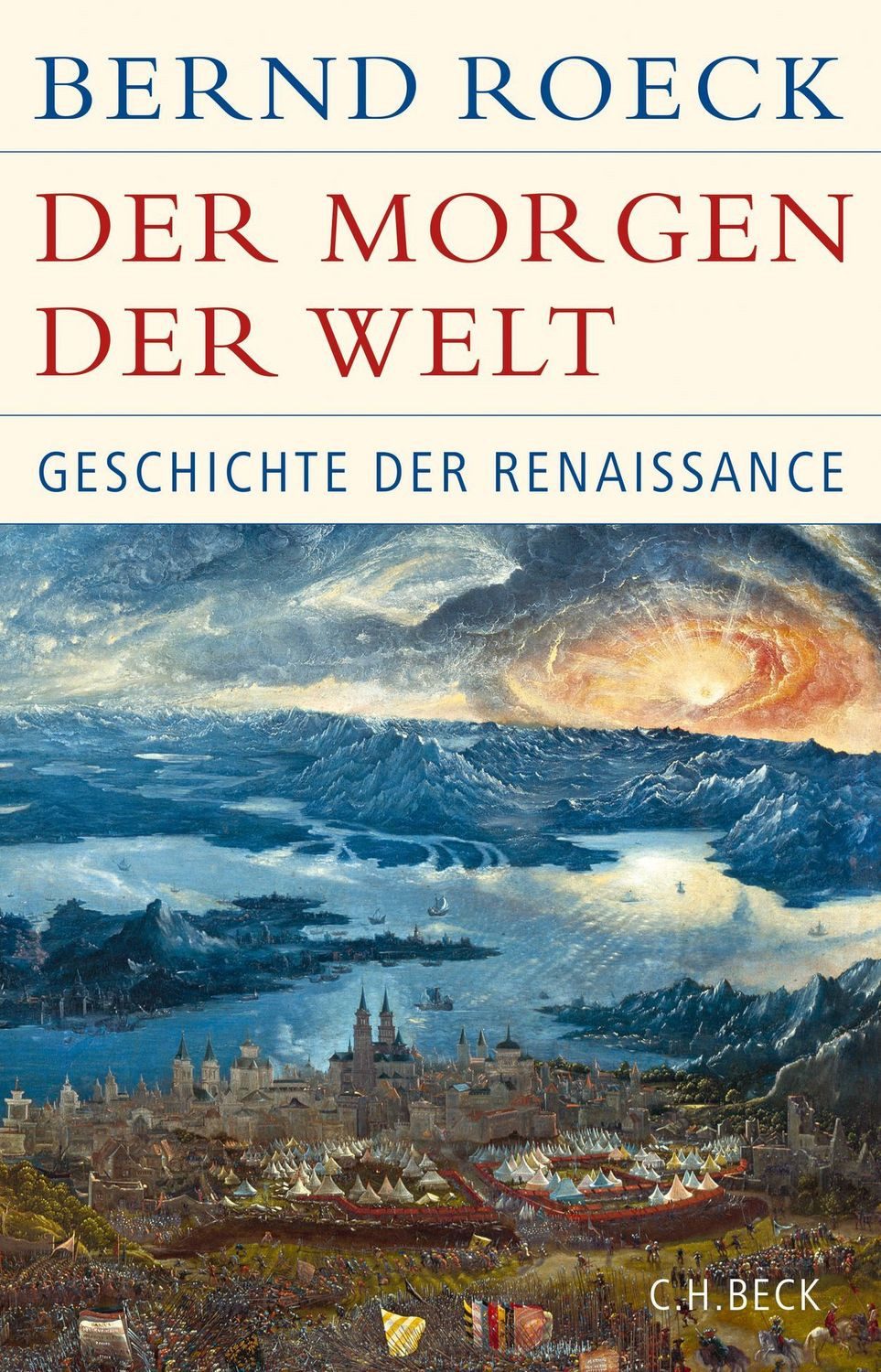 Der Morgen der Welt / Bernd Roeck