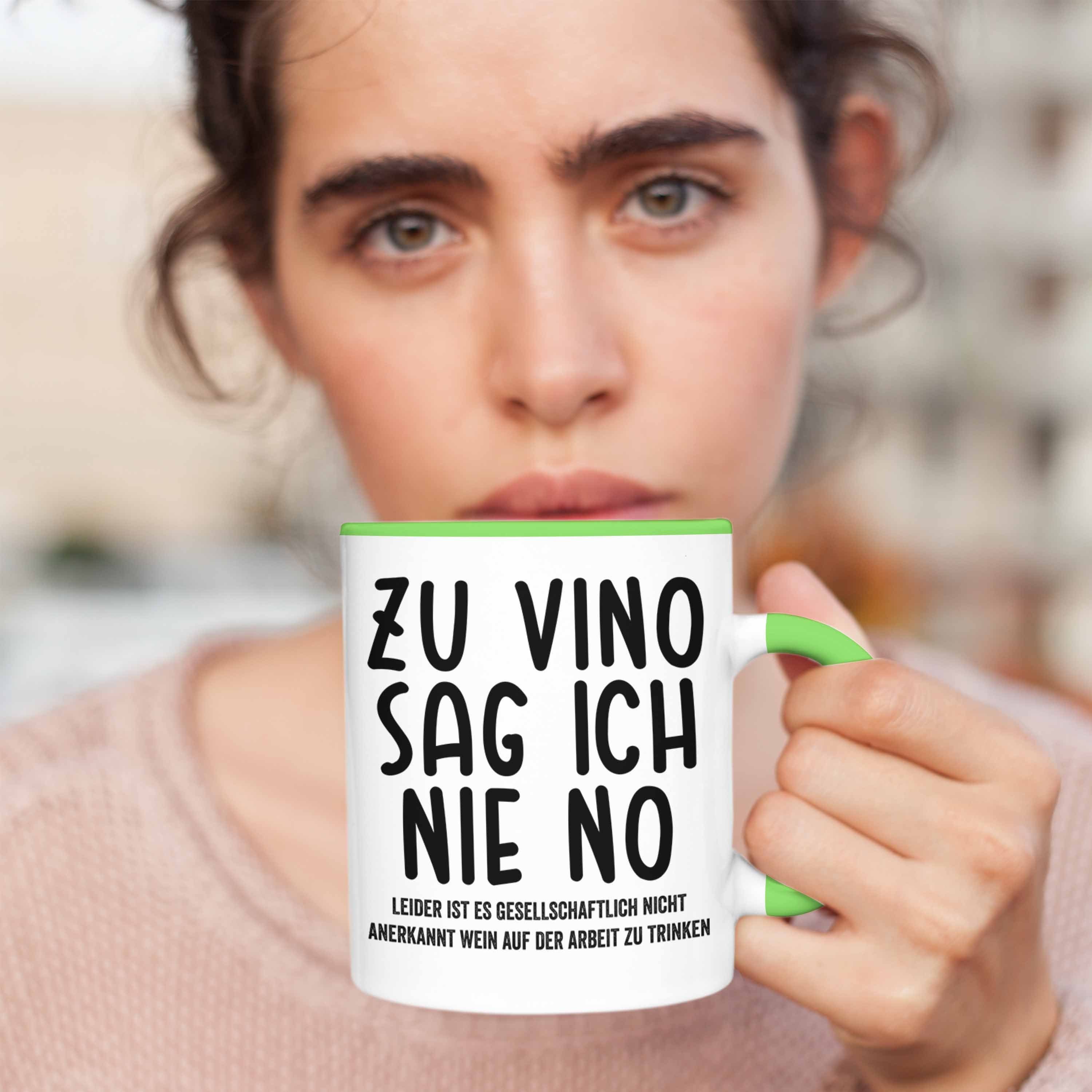 Grün Spruch Tasse Arbeit - Ich Tasse Weinliebhaber Vino Zu No Nie Sag Trendation Büro mit Trendation Lustige Geschenkidee