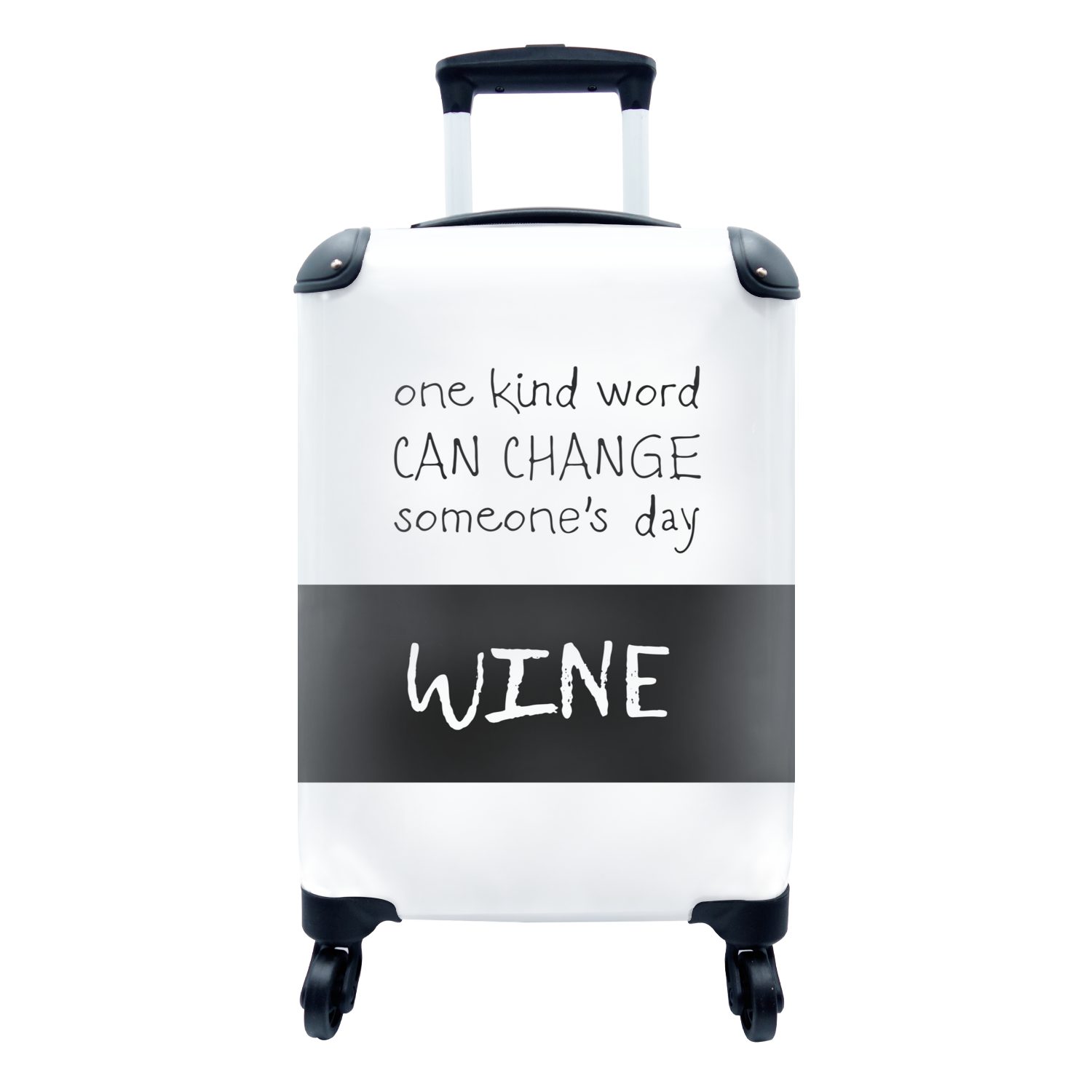 MuchoWow Handgepäckkoffer Wein - Zitat - Ein freundliches Wort kann den Tag eines Menschen, 4 Rollen, Reisetasche mit rollen, Handgepäck für Ferien, Trolley, Reisekoffer