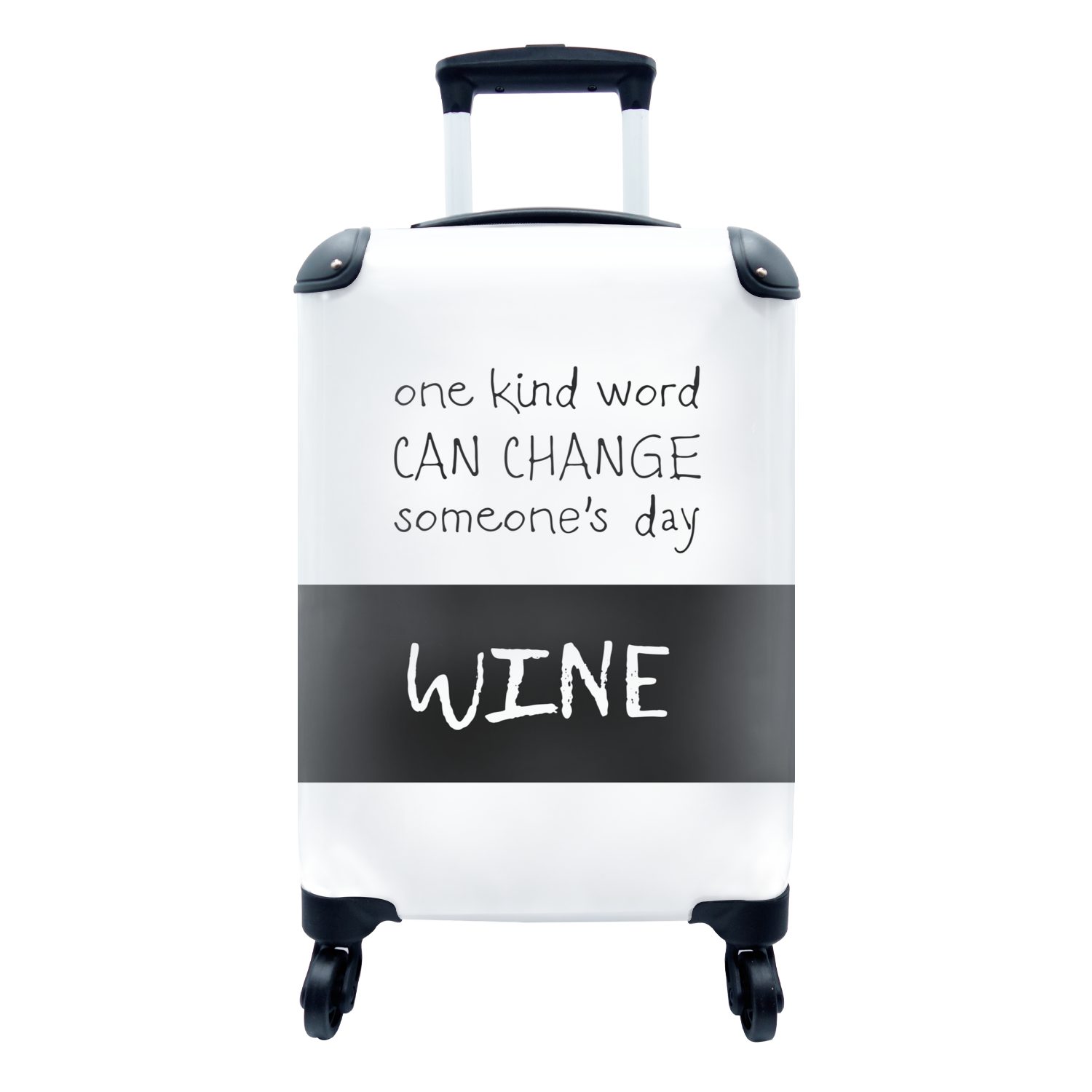 MuchoWow Handgepäckkoffer Wein Zitat Ein freundliches Wort kann den