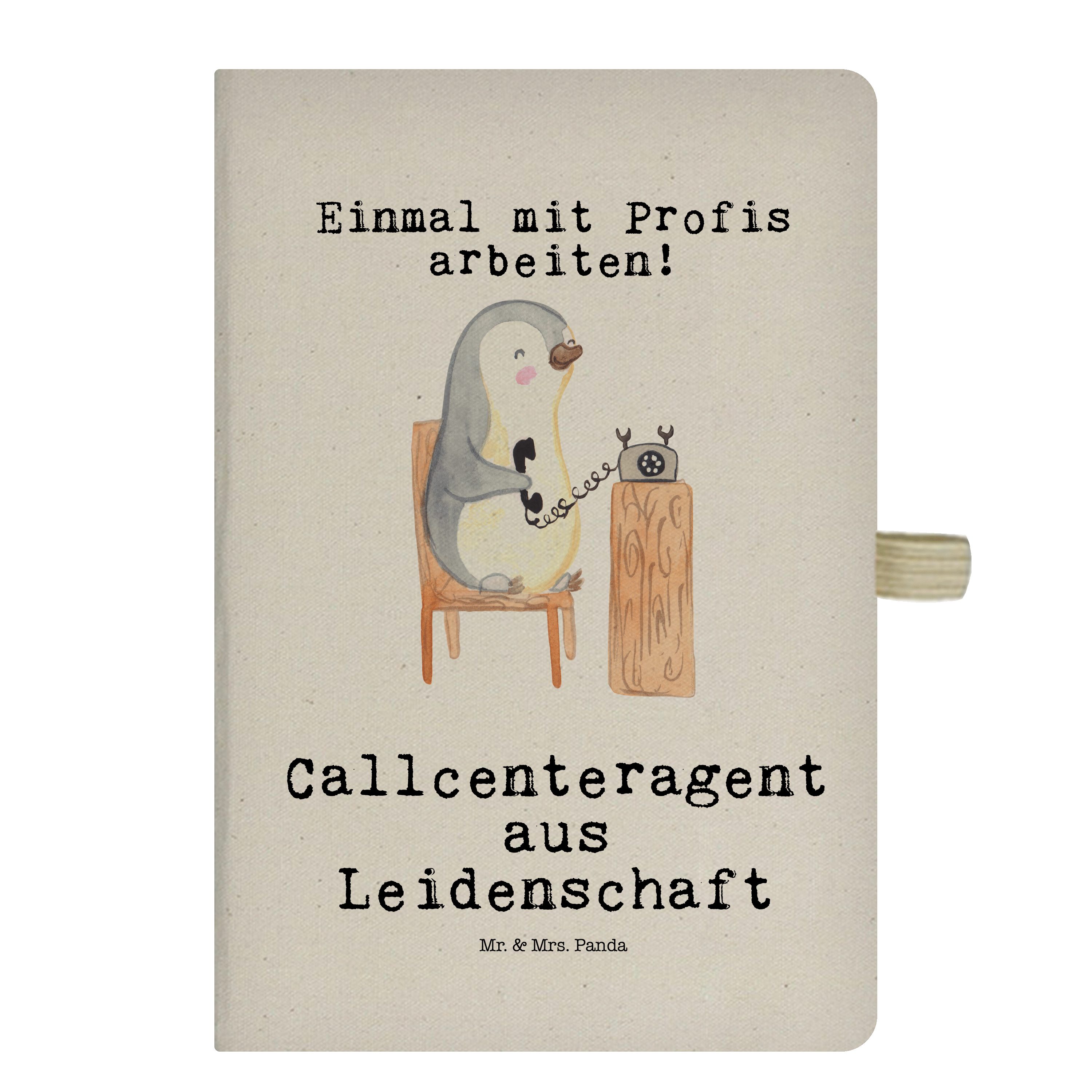 Mr. & Mrs. Panda Notizbuch Callcenteragent aus Leidenschaft - Transparent - Geschenk, Kundendien Mr. & Mrs. Panda
