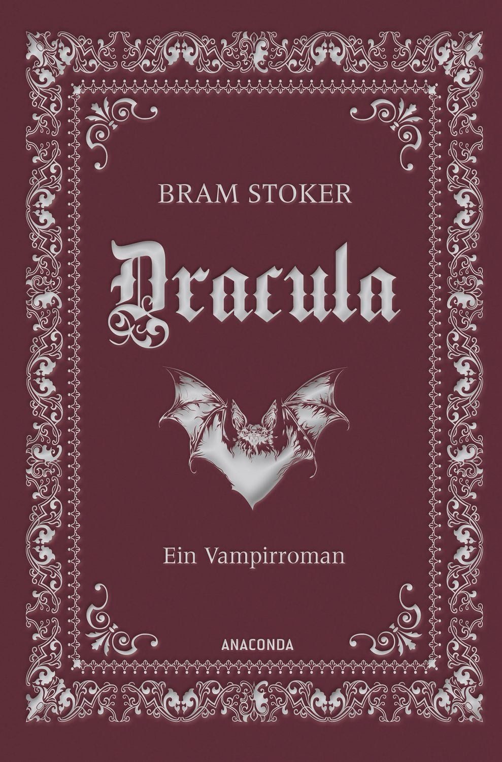 Dracula. Ein Vampirroman / Bram Stoker