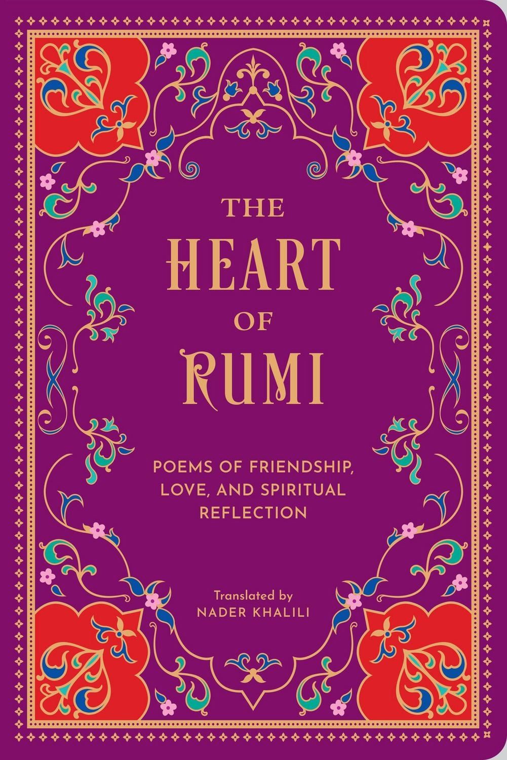 The Heart of Rumi / Rumi