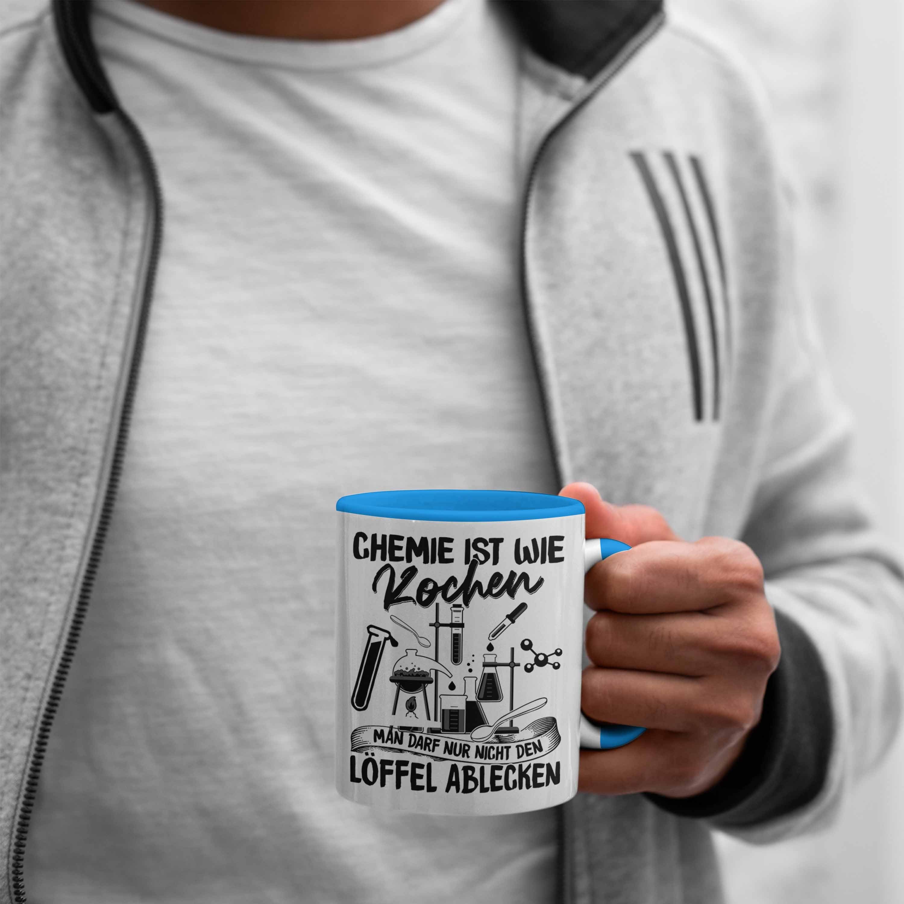 Trendation Tasse Geschenk Blau Spr Chemie Chemiker Student für Wie Tasse Lustiger Kochen Ist