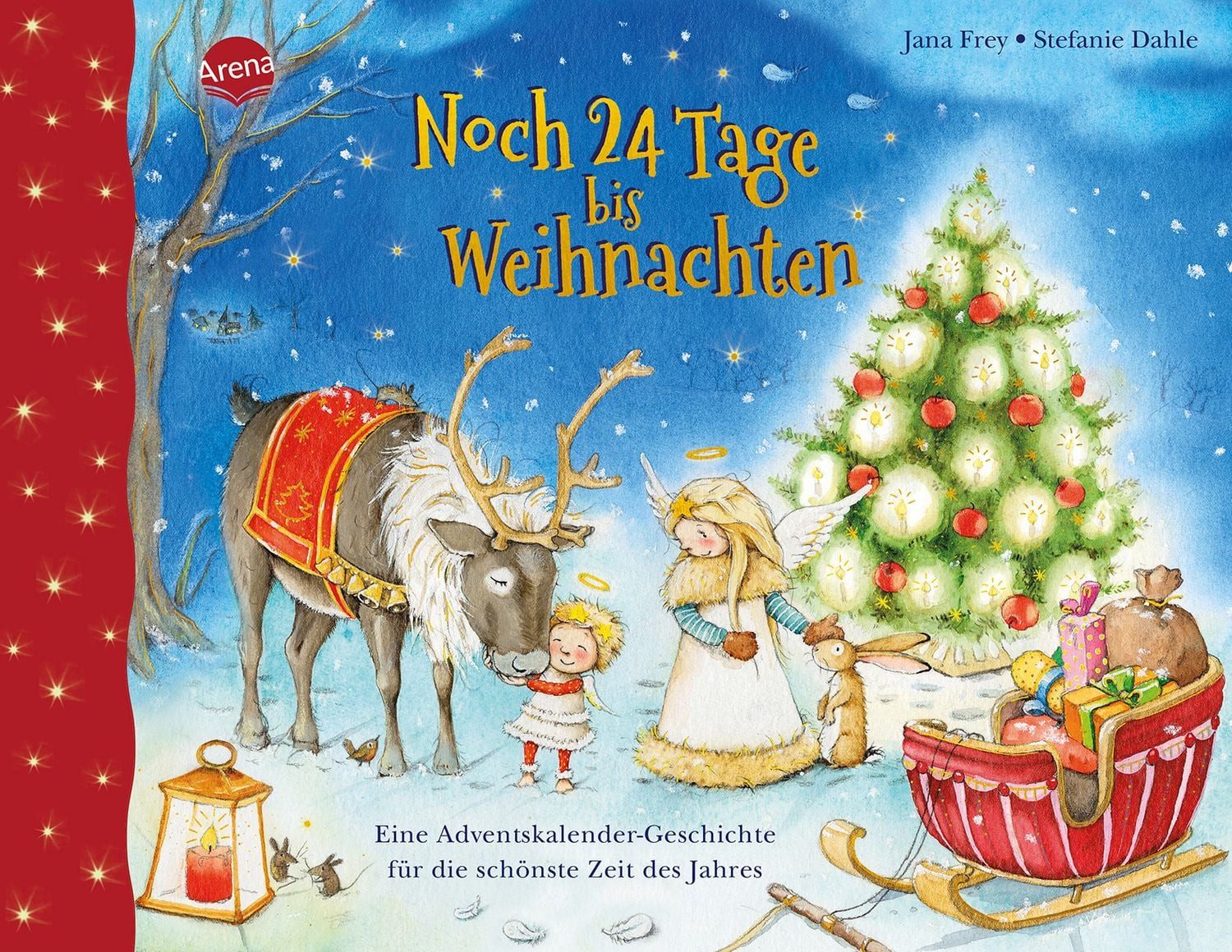 Noch 24 Tage bis Weihnachten. Eine Adventskalender-Geschichte für die / Jana Frey, Bilderbuch zur Verkürzung der Weihnachtszeit mit Geschichten für jeden Tag bis Heiligabend ab 3 Jahren