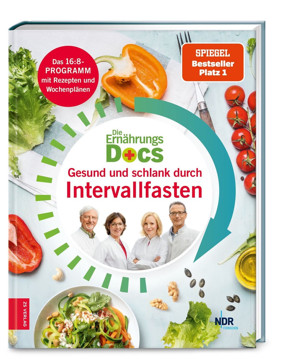 Ratgeber Die Ernährungs-Docs – Gesund und schlank durch Intervallfasten Das 16: Silja Schäfer, Jörn Klasen, Anne Fleck, Matthias Riedl