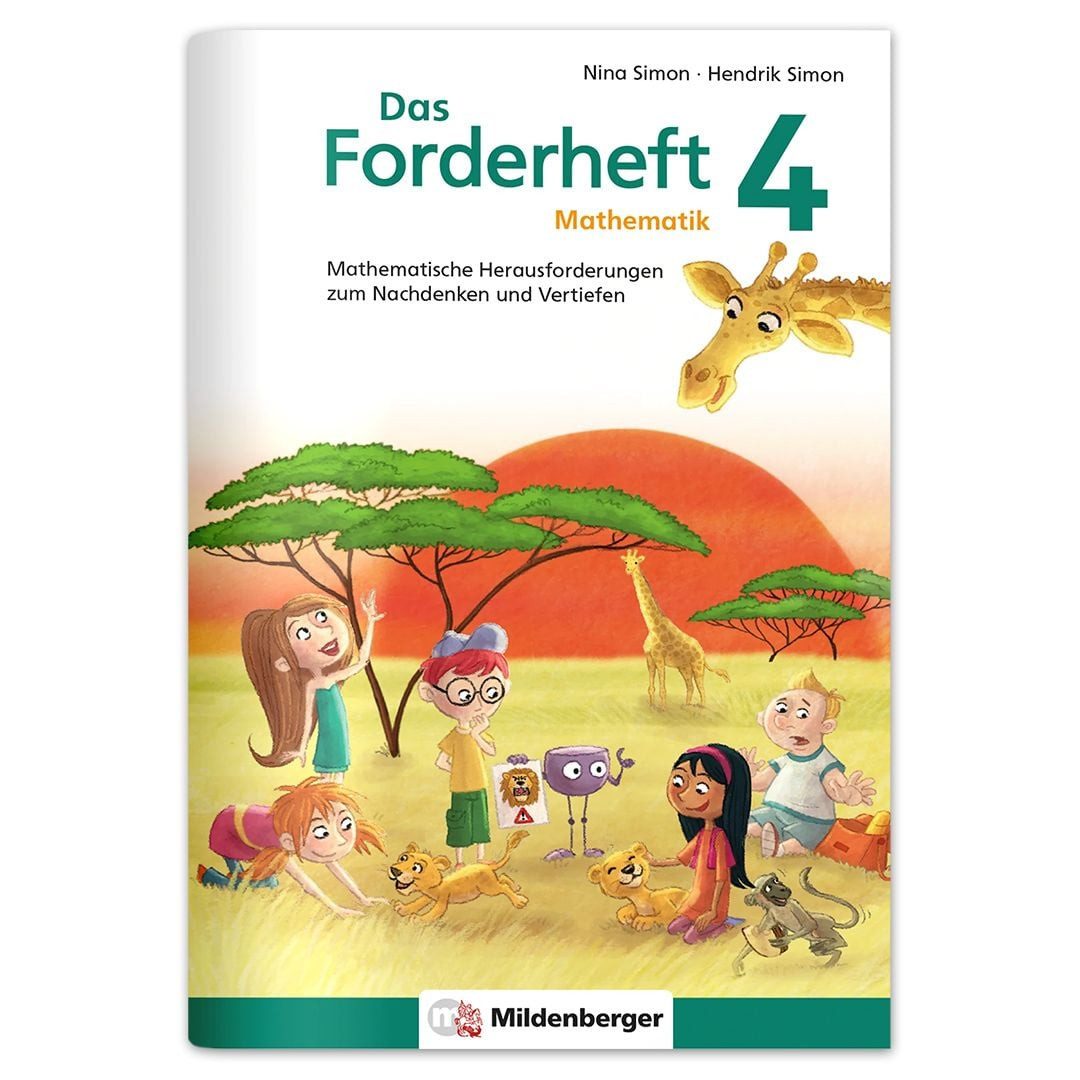 Das Forderheft Mathematik 4 / Nina Simon, Hendrik Simon, Mathematische Herausforderungen zum Nachdenken und Vertiefen, Klasse 4 Übungsheft