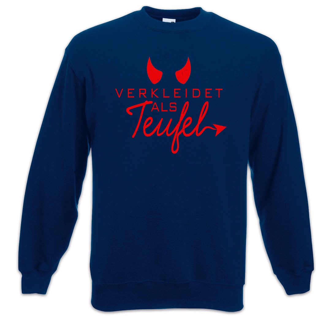 Urban Backwoods Sweatshirt Verkleidet als Teufel Sweatshirt Verkleidung Fastnacht Fassenacht (1-tlg) Faschings-Shirt Helau Rosenmontag Fasnacht
