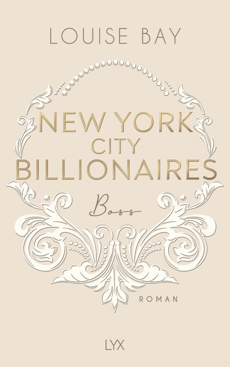 New York City Billionaires - Boss / Louise Bay, X