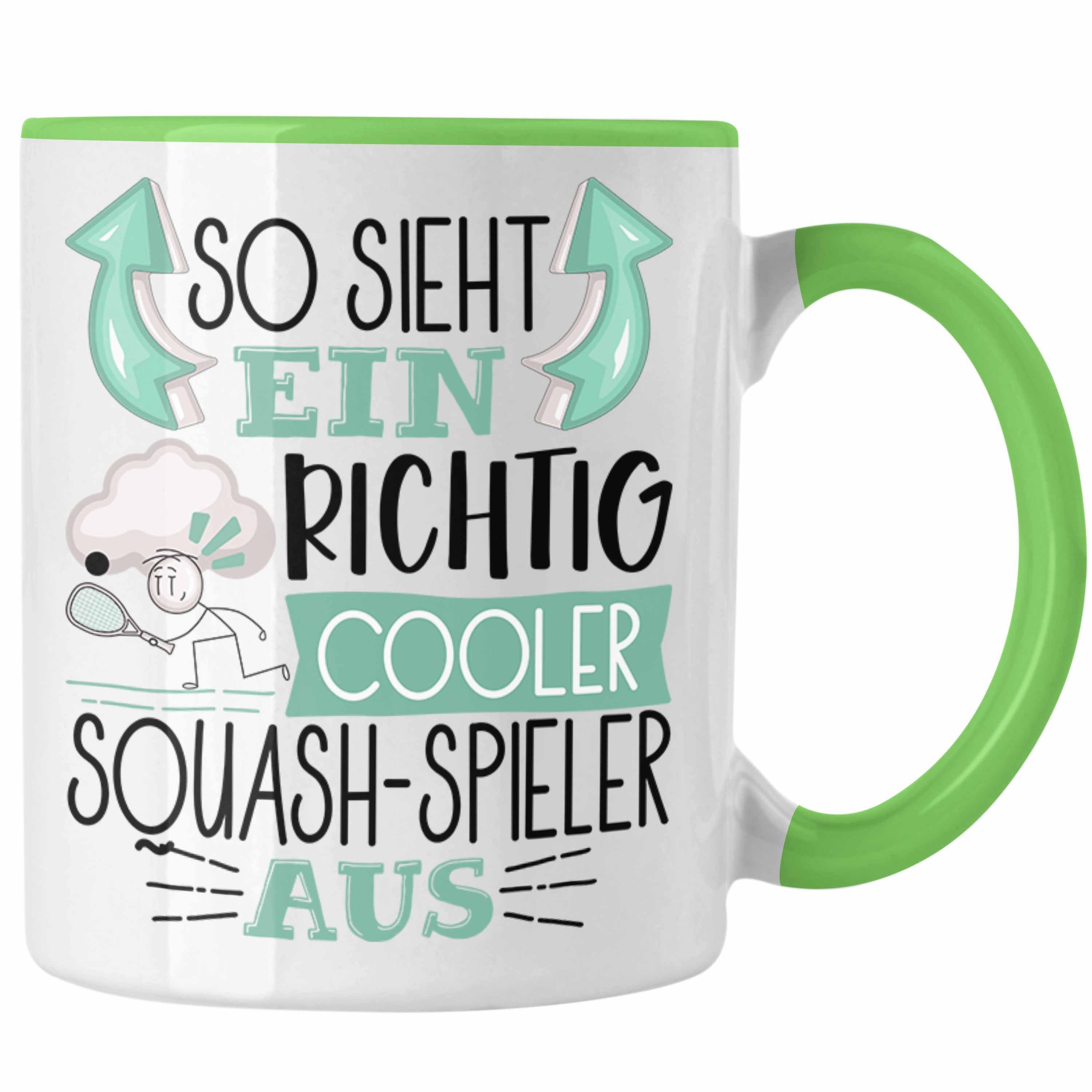 Trendation Tasse So Sieht Ein Richtig Lustige Tasse Grün Geschenk Aus Cooler Squash-Spieler