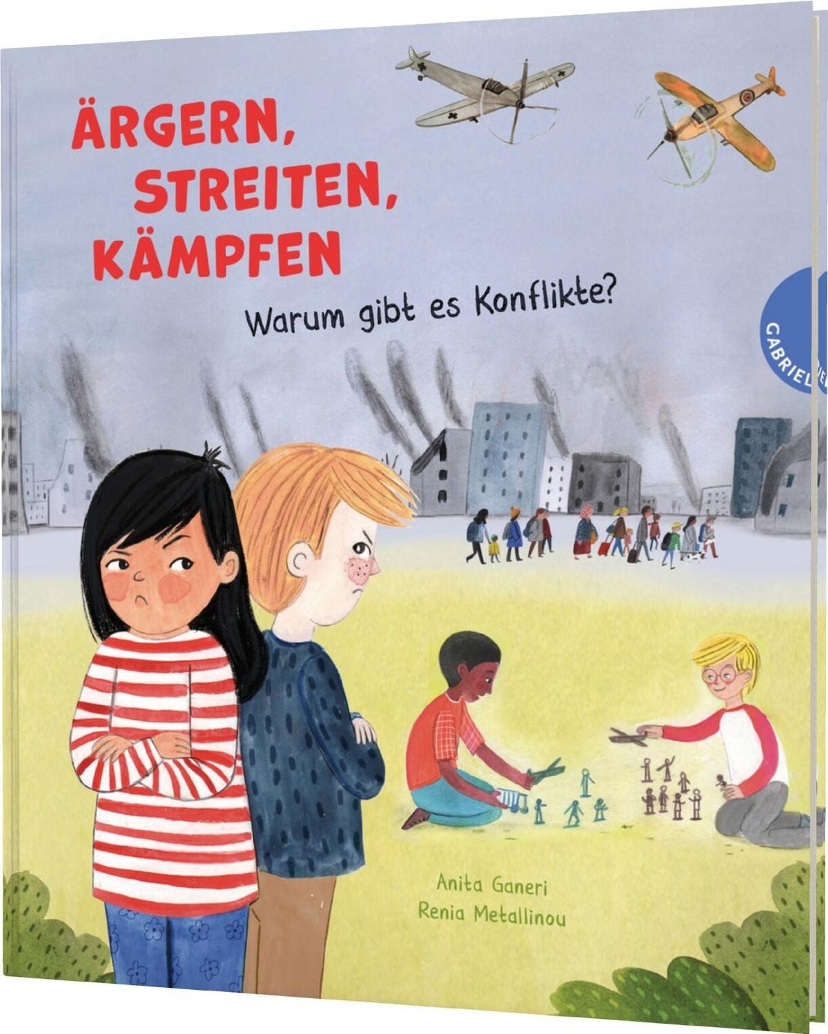 Ärgern, Streiten, Kämpfen / Anita Ganeri