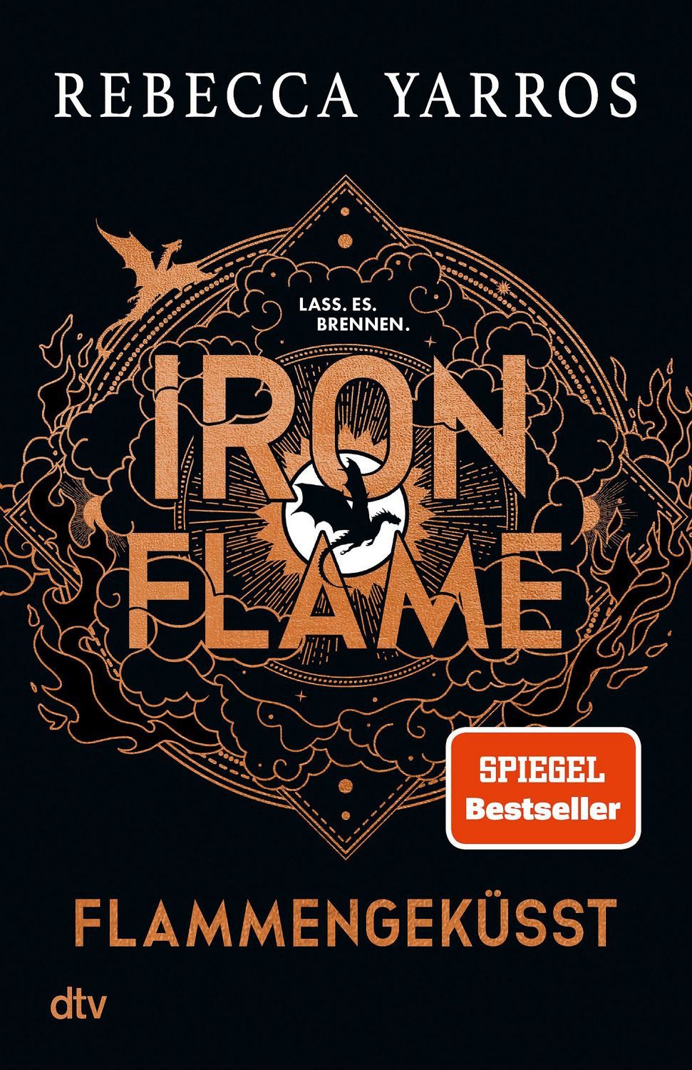 Iron Flame – Flammengeküsst / Rebecca Yarros, SPIEGEL-Bestseller