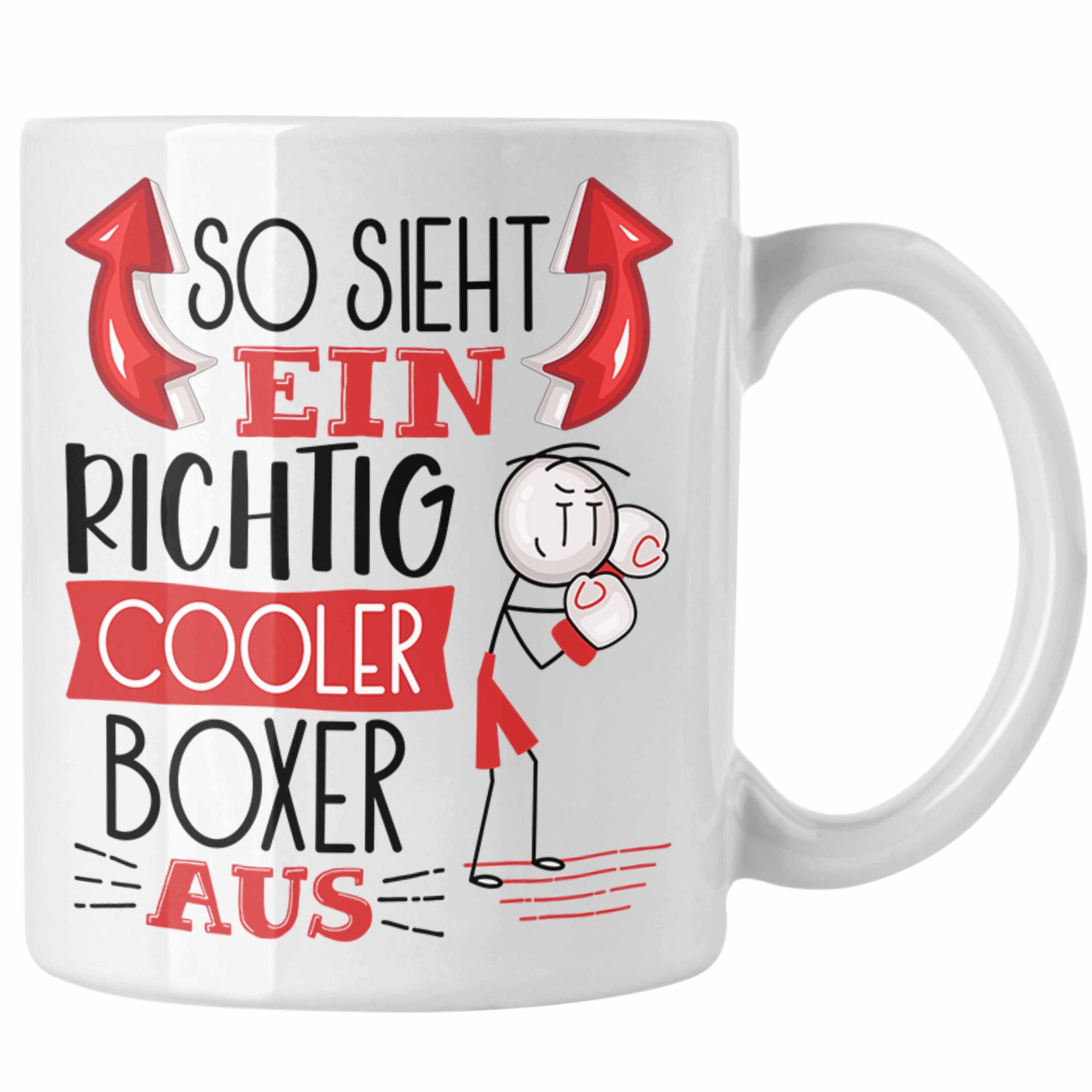 Weiss Trendation Boxer Cooler Geschenkid Boxer Geschenk Aus Sieht Richtig Tasse Ein Tasse So