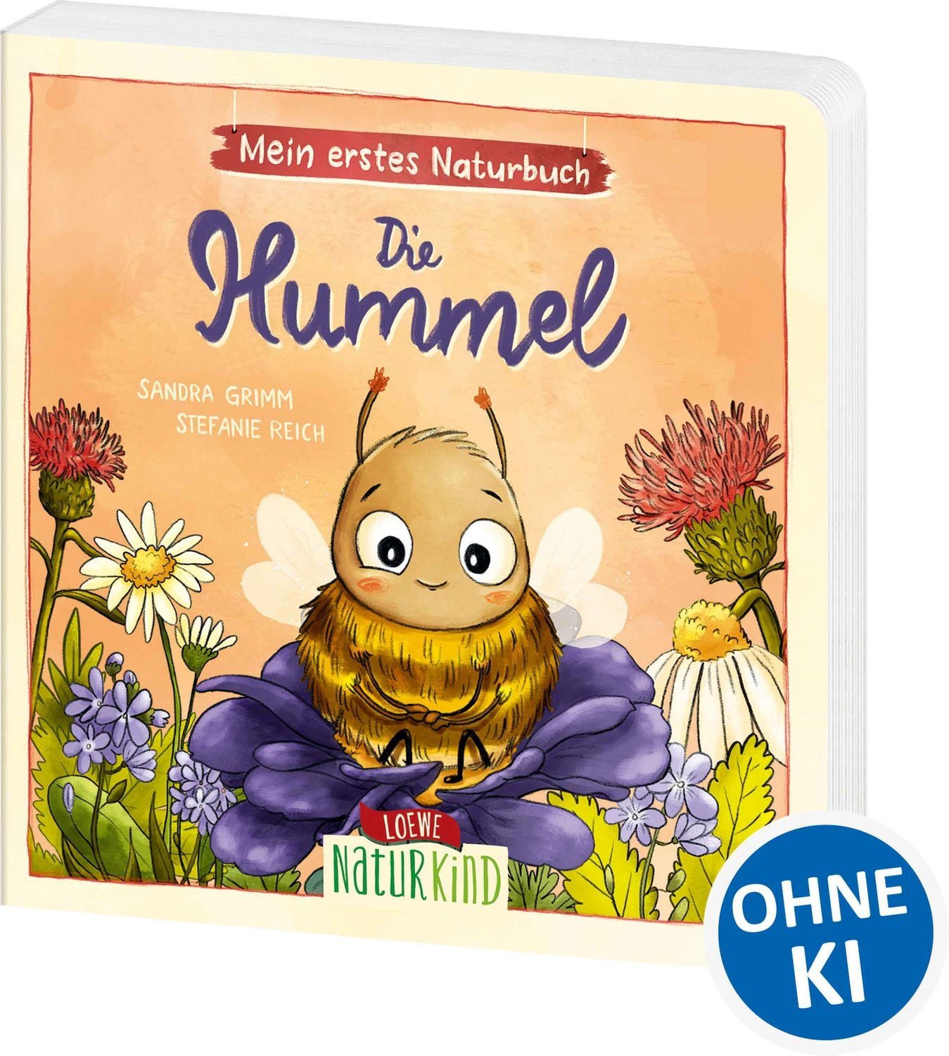 Mein erstes Naturbuch - Die Hummel / Sandra Grimm