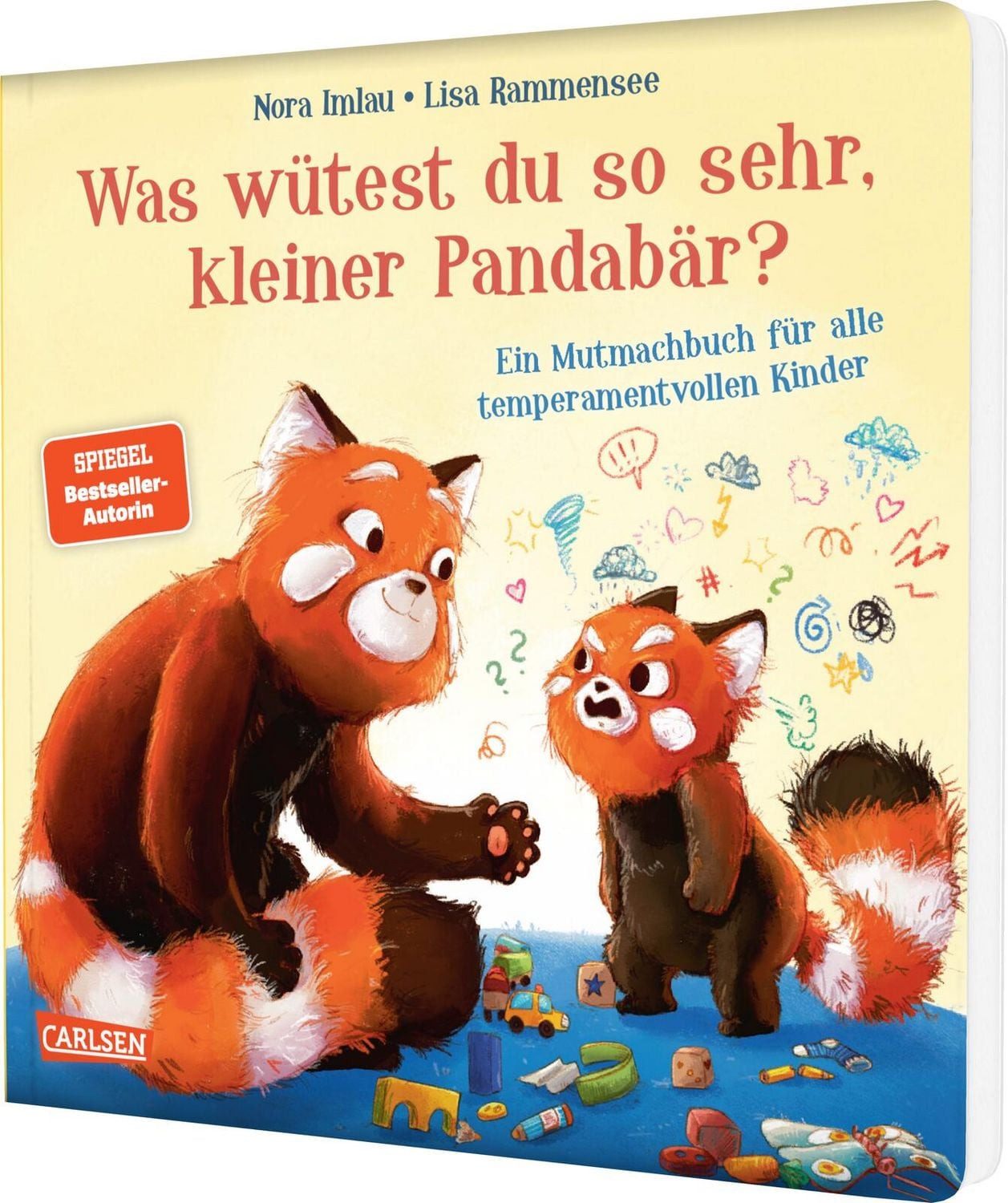 Was wütest du so sehr, kleiner Pandabär? / Nora Imlau, Ein Mutmachbuch für alle temperamentvollen Kinder