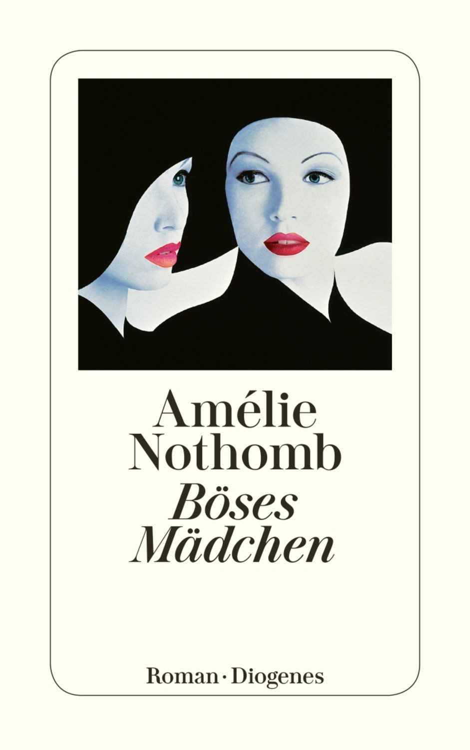 Böses Mädchen / Amélie Nothomb