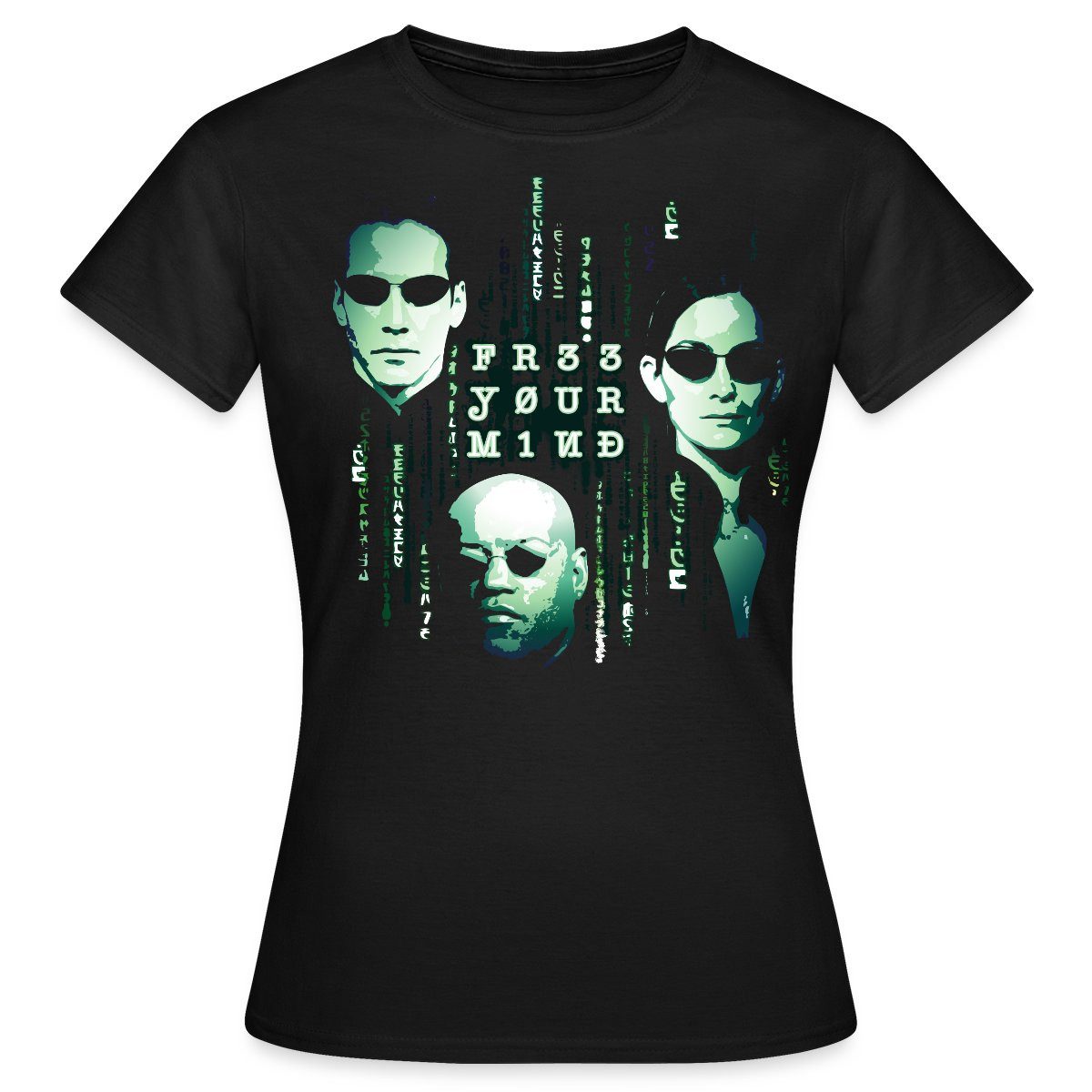 T-Shirt The Matrix Free Your Mind Filmzitat Frauen T-Shirt