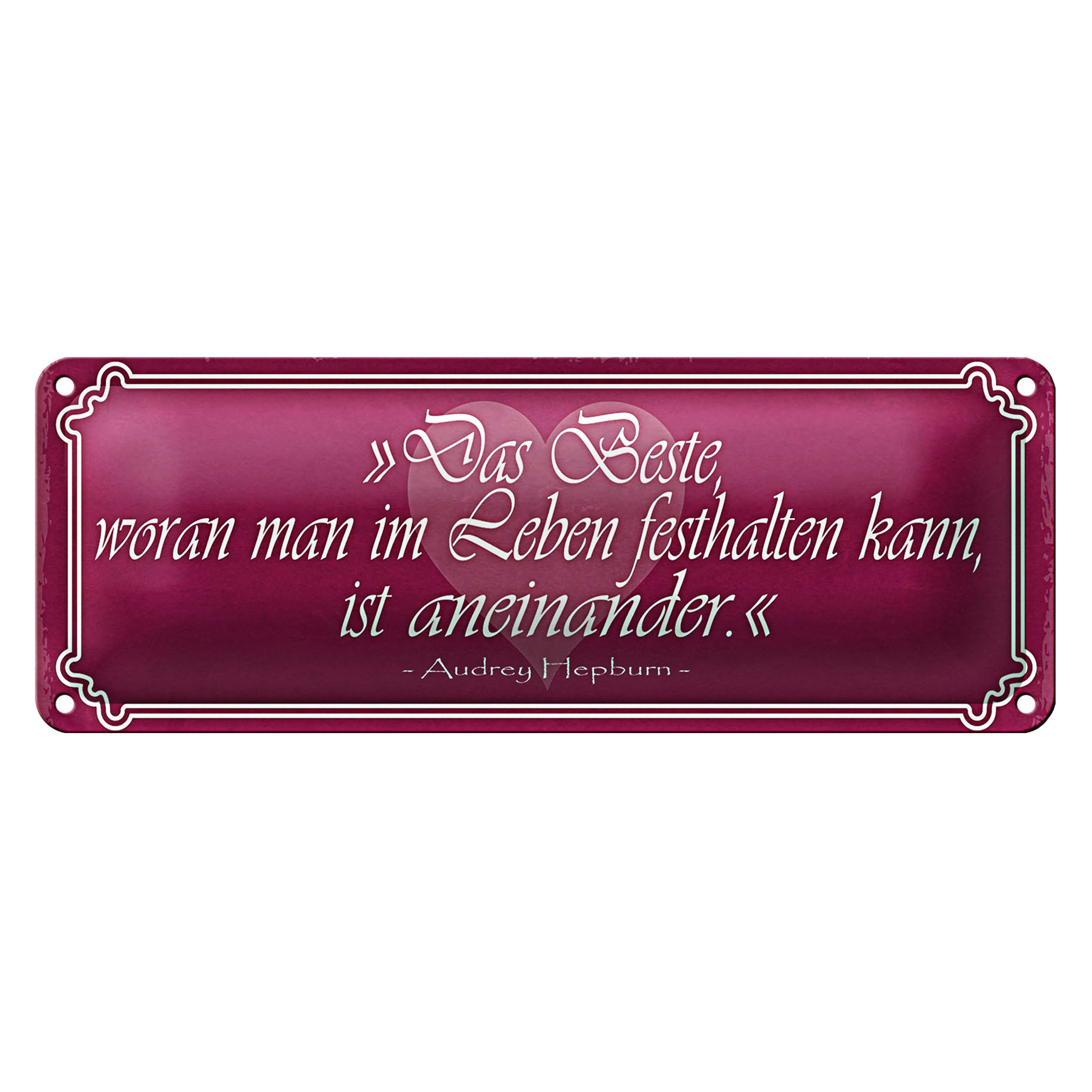 Metallschild Blechschild Spruch 27x10cm woran festhalten ist aneinander Dekoration
