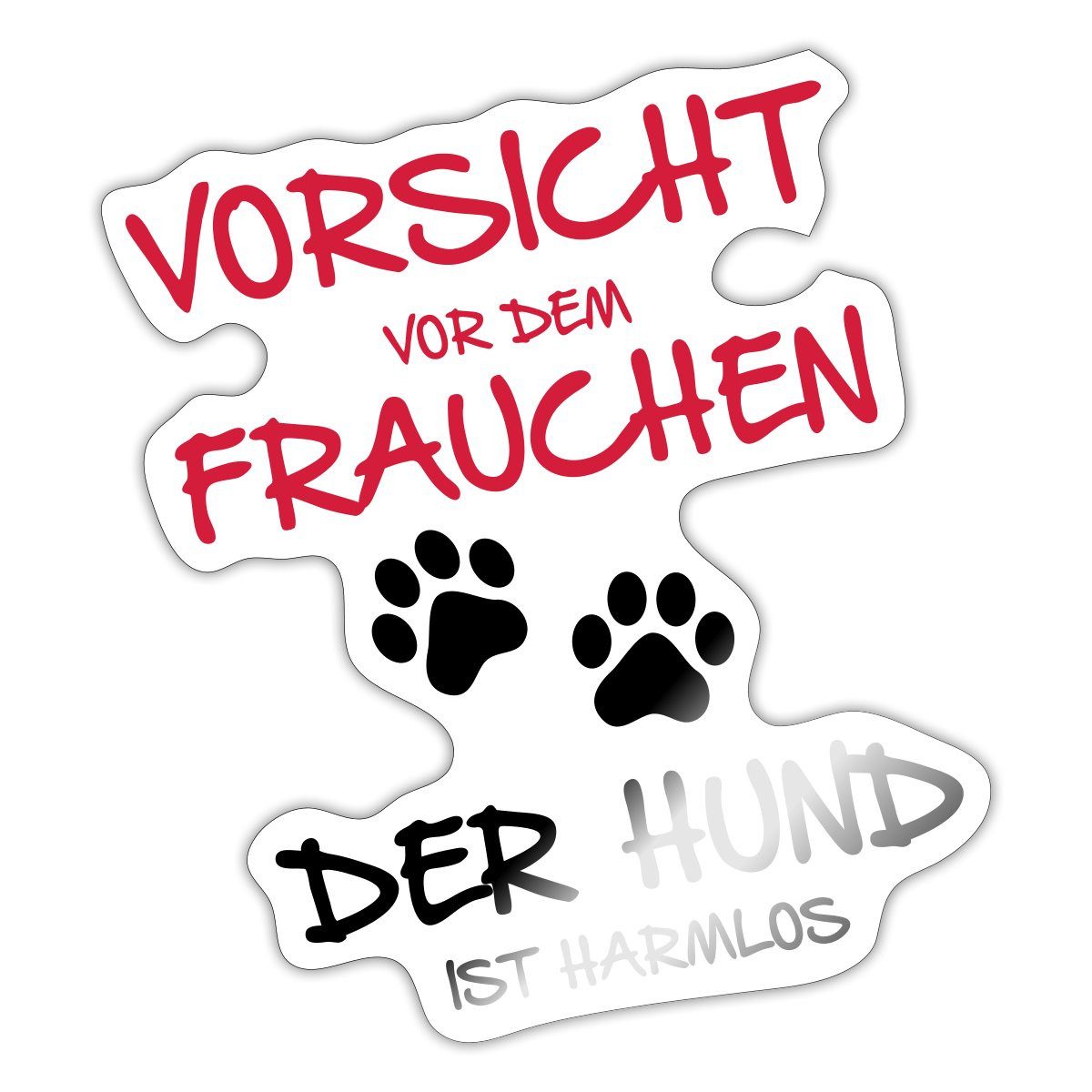 Spreadshirt Aufkleber Vorsicht Vor Dem Frauchen Hund Ist Harmlos Spruch Sticker Aufkleber