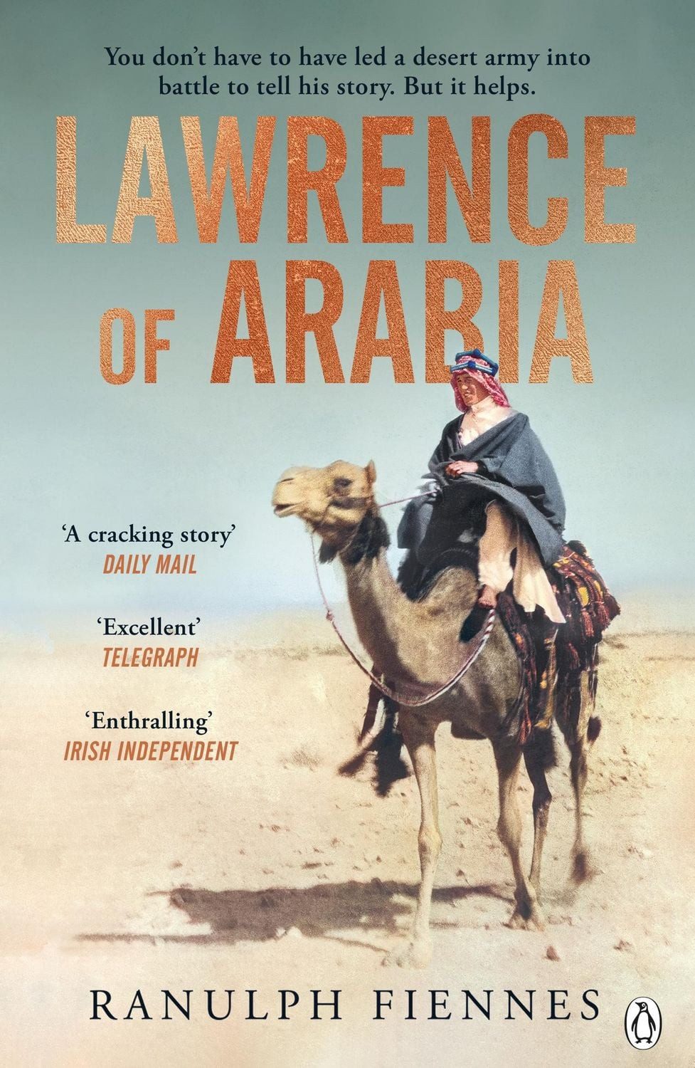 Lawrence of Arabia / Ranulph Fiennes