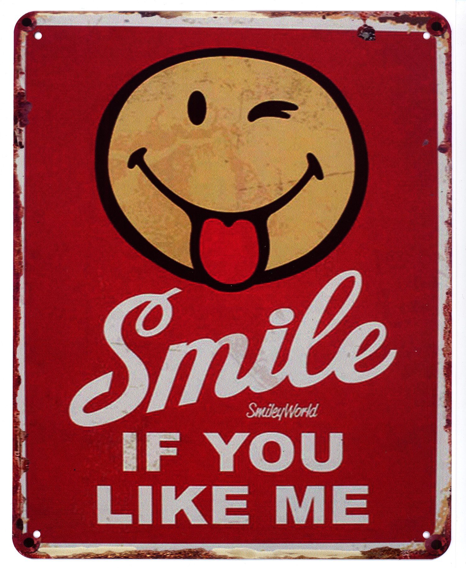 Metallschild Blechschild Smile if You like Me