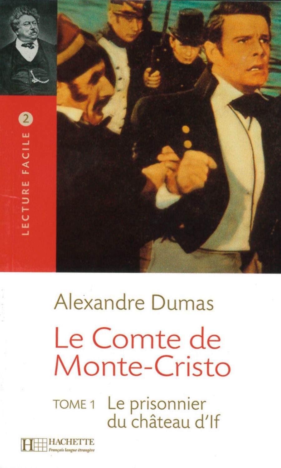 Le Comte de Monte-Cristo 1 / Alexandre Dumas