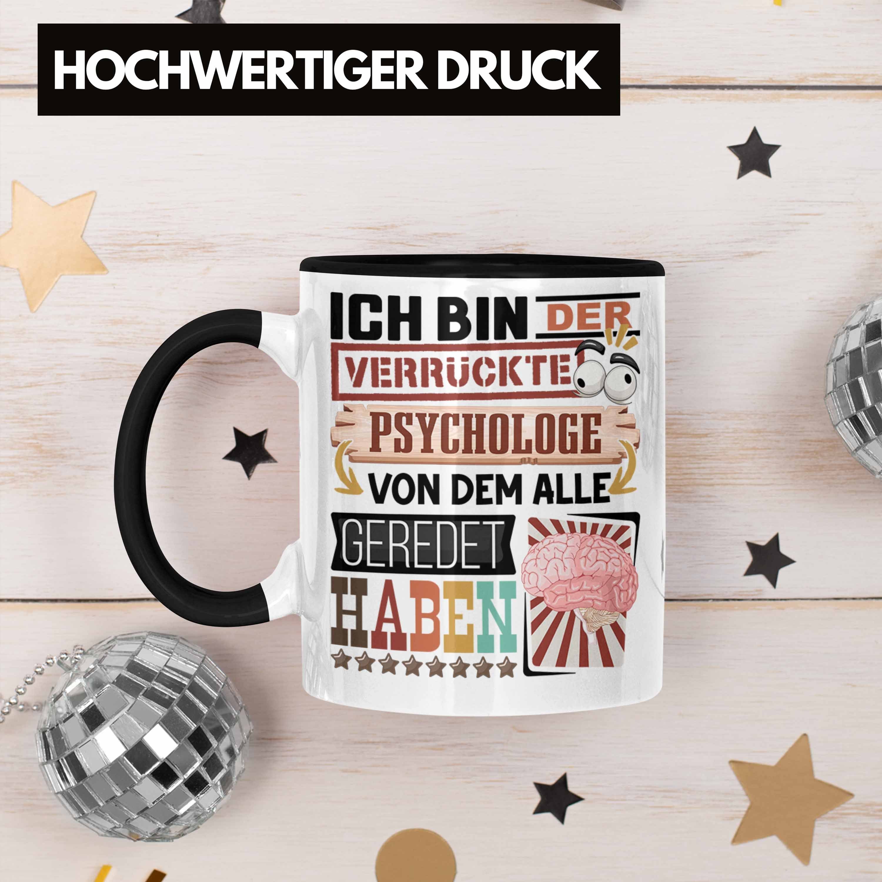 Tasse Psychologe Geschenk Geschenkidee Schwarz Psychologe Trendation Spruch Ge Tasse für Lustig