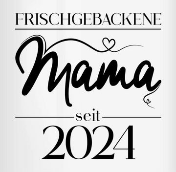 Shirtracer Tasse Frischgebackene Mama seit 2024, Keramik, Mama
