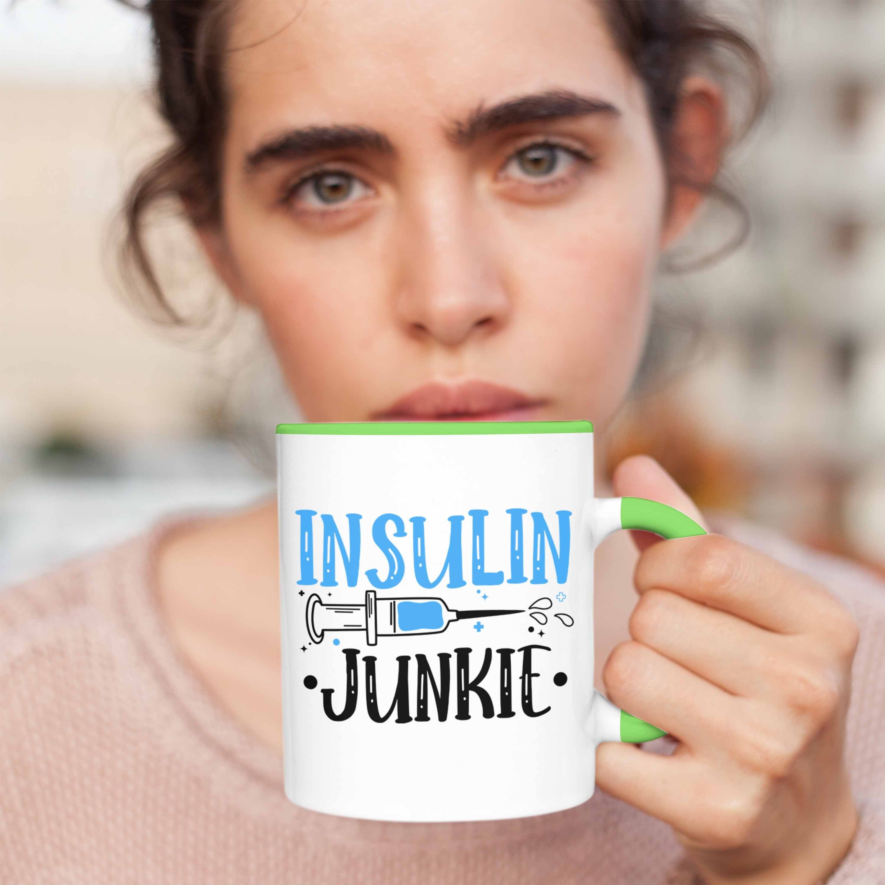 Diabetis Grün Zucker - Geschenk Tasse Trendation Diabetiker Tasse Patient Insulin Lustiger Trendation Junkie Spruch