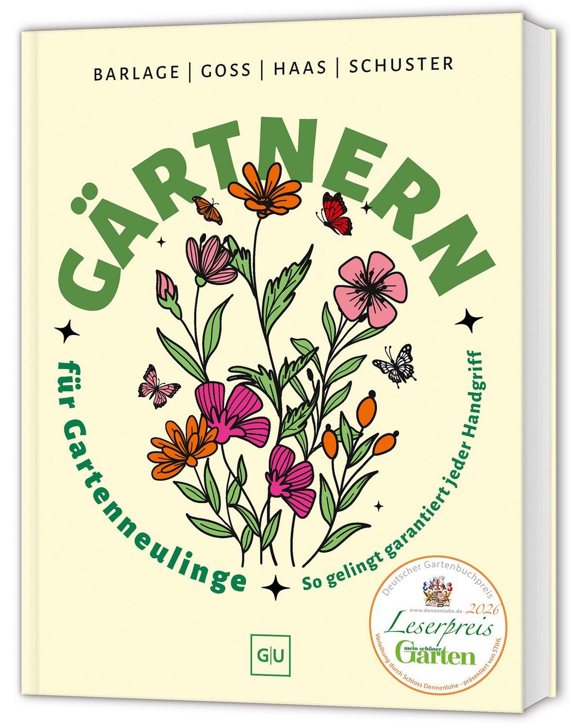 Sachbuch Gärtnern für Gartenneulinge So gelingt garantiert jeder Handgriff im G Andreas Barlage, Brigitte Goss, Hansjörg Haas, Thomas Schuster