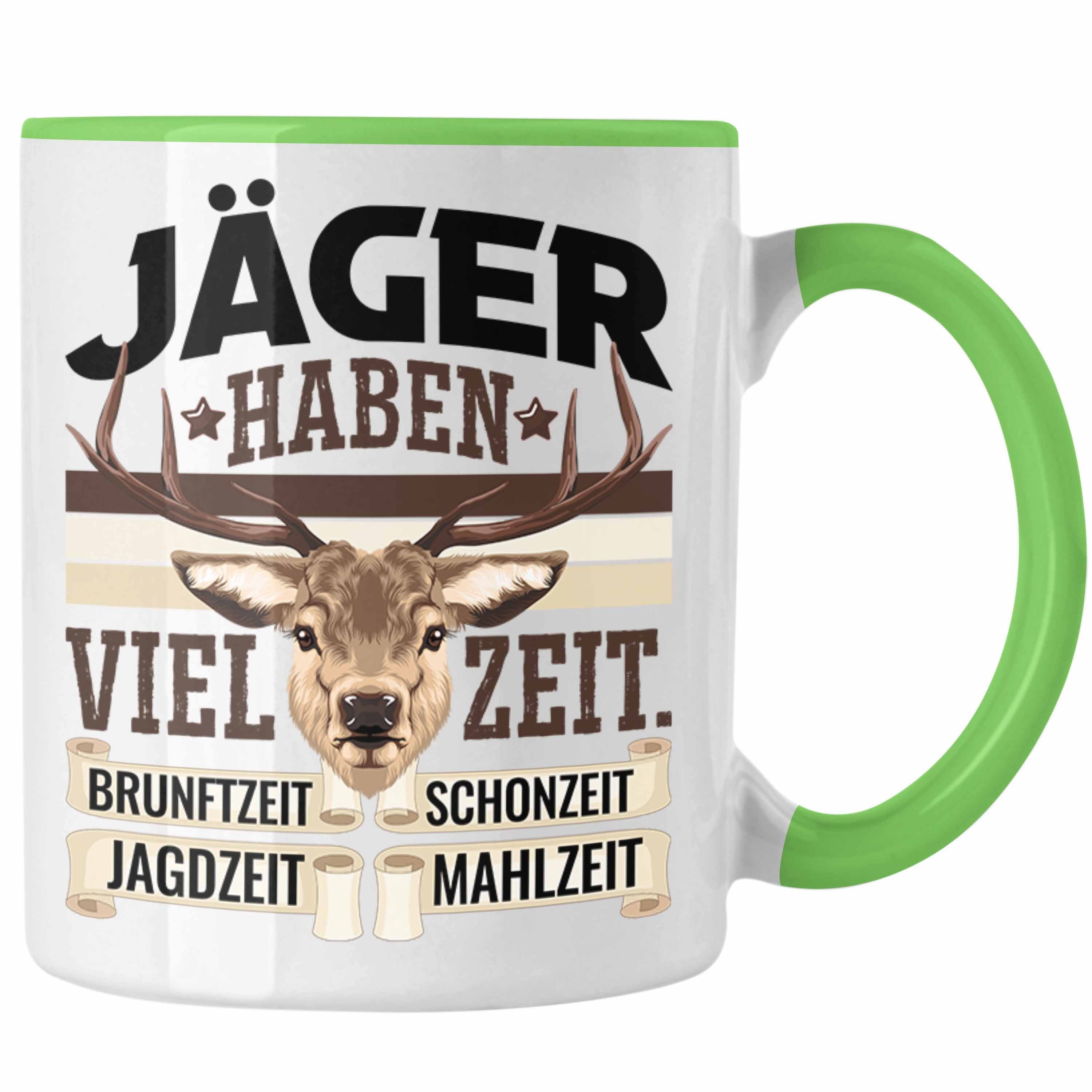 Trendation Tasse Jäger Haben Viel Zeit Tasse Geschenk für Jäger Becher Männer Spruch Ja Grün