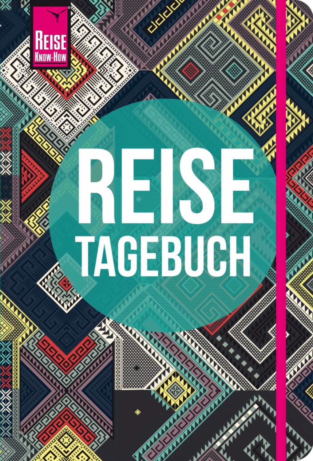 Reise Know-How Reisetagebuch - Muster aus aller Welt / Franziska Feldmann, Gunda Urban-Rump