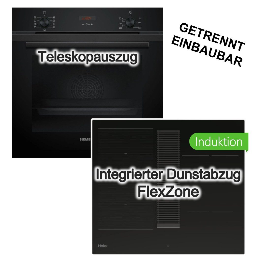 SIEMENS Backofen-Set 3D Heißluft Teleskopauszug + Haier Muldenlüfter Induktionskochfeld NEU, mit 1-fach Teilauszug, Hydrolyse
