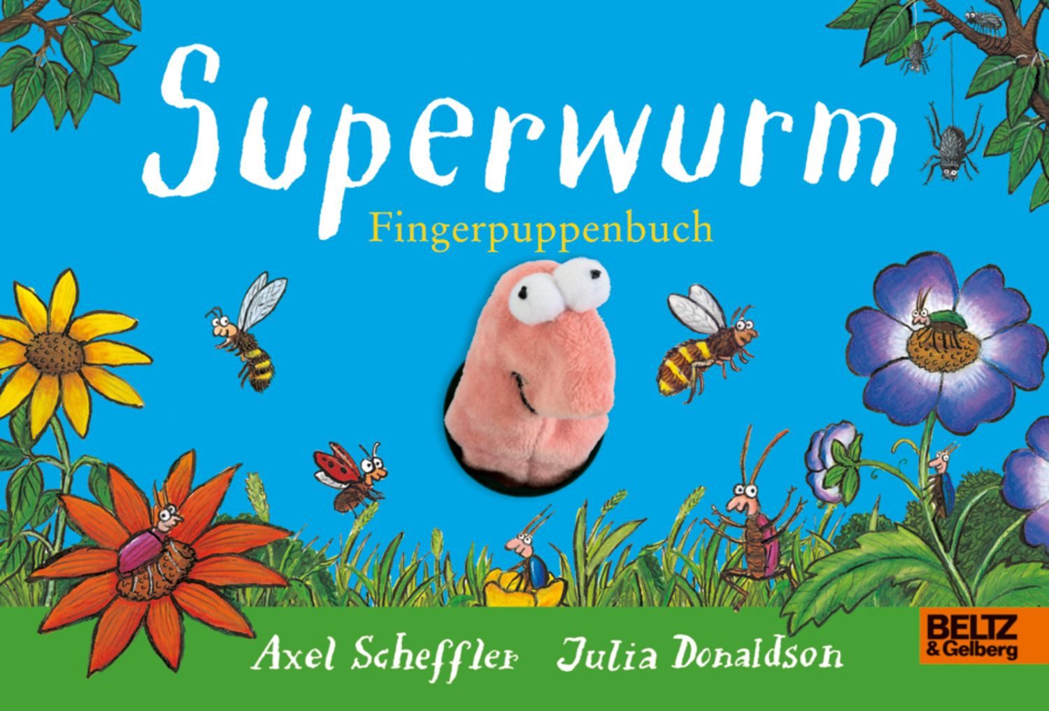 Superwurm-Fingerpuppenbuch / Axel Scheffler, Julia Donaldson