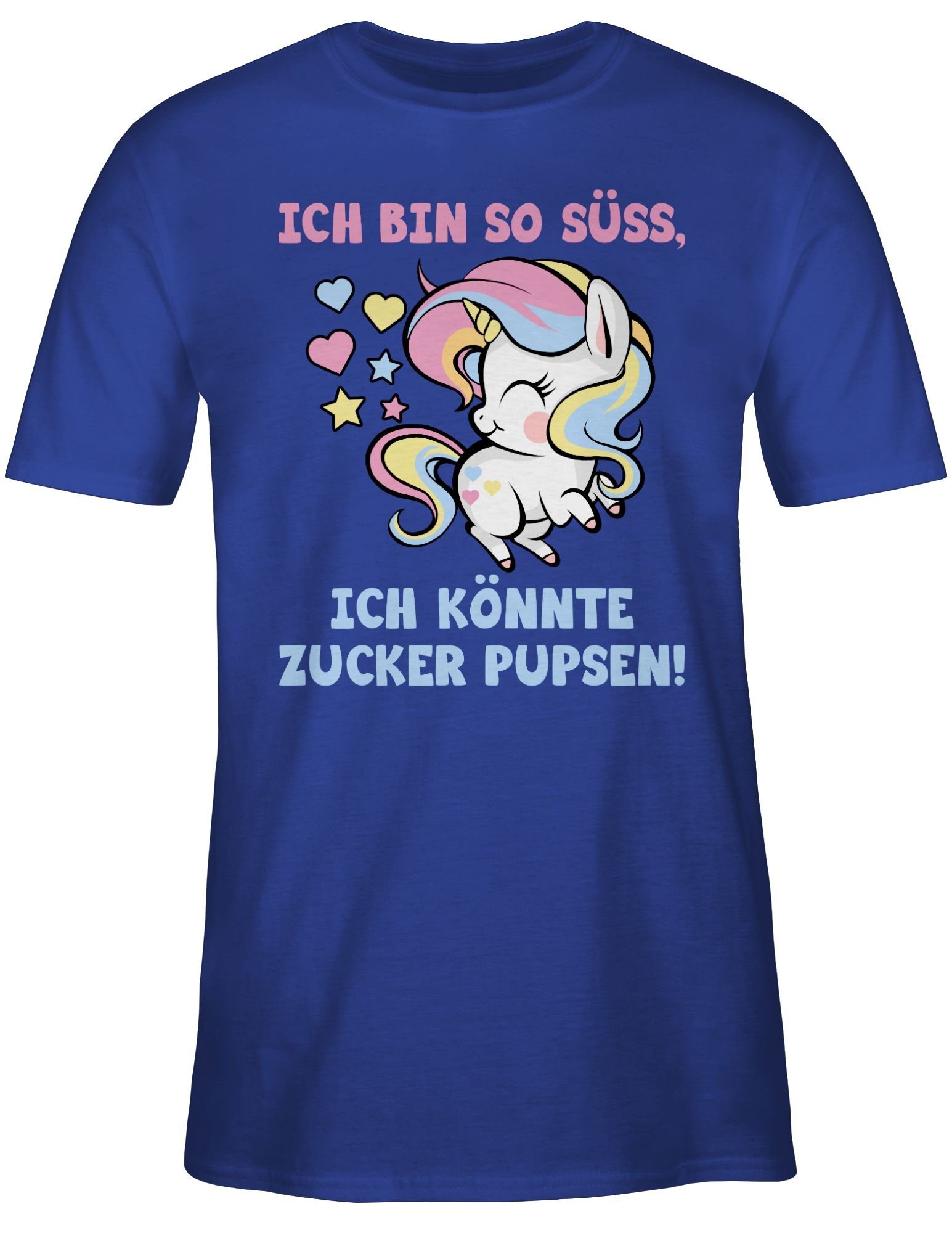 Shirtracer T-Shirt Ich bin so süß ich könnte Zucker pupsen Statement 02 Royalblau