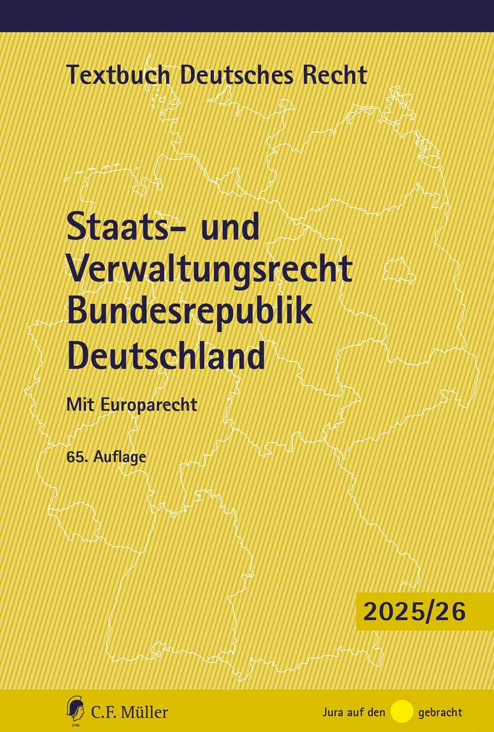 Staats- und Verwaltungsrecht Bundesrepublik Deutschland / diverse