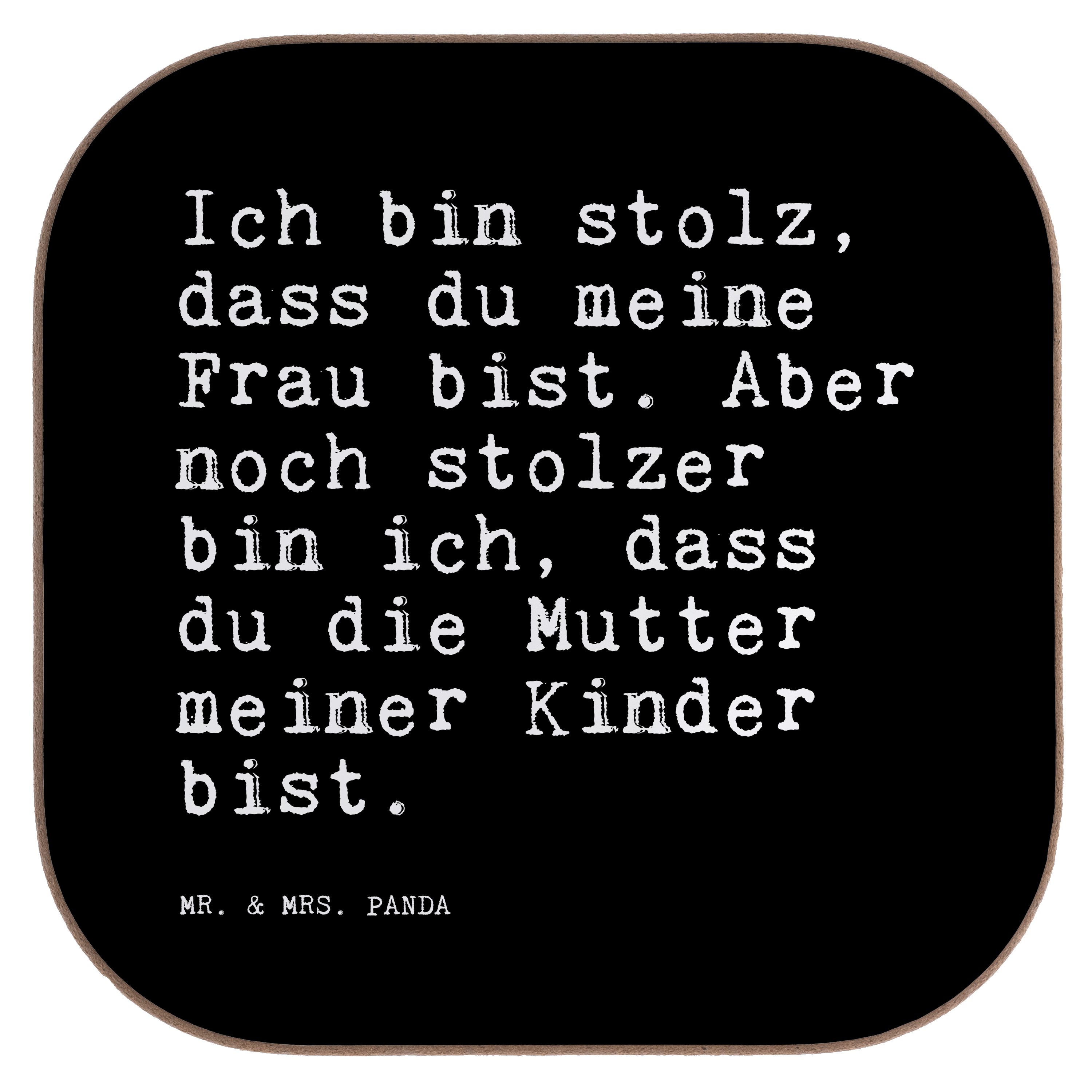 Mr. & Mrs. Panda Getränkeuntersetzer dass... stolz, Weisheiten, bin Partner, Geschenk, - Schwarz 1-tlg. Ich - Zit