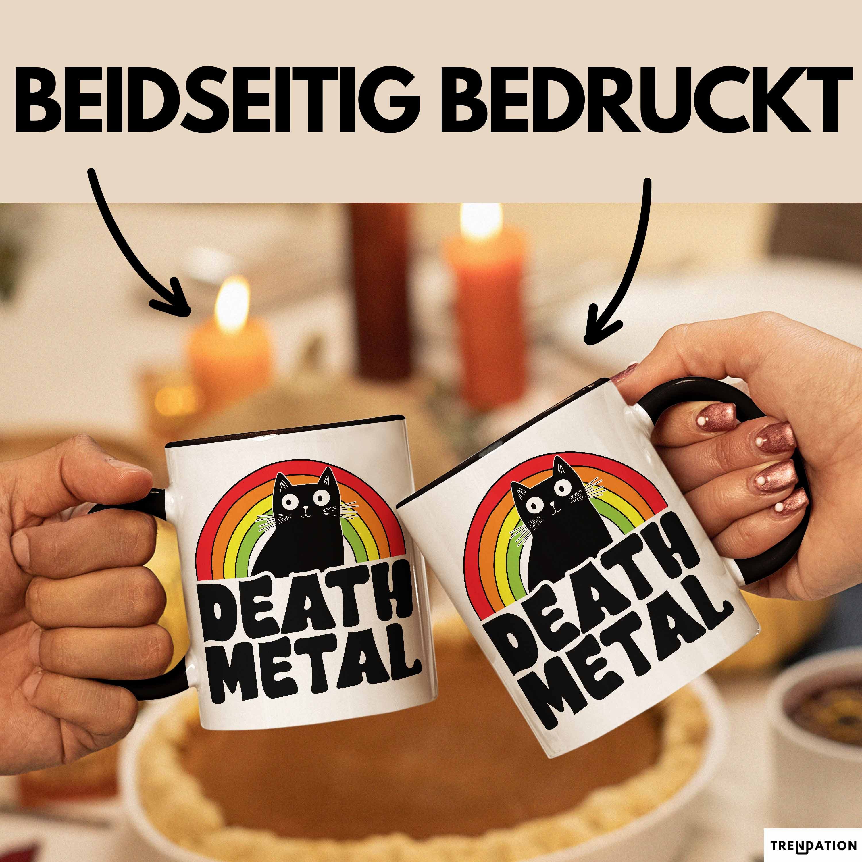 Trendation Tasse Death Metal Tasse Geschenk Katze Becher Geschenkidee Humor Katzen-Li
